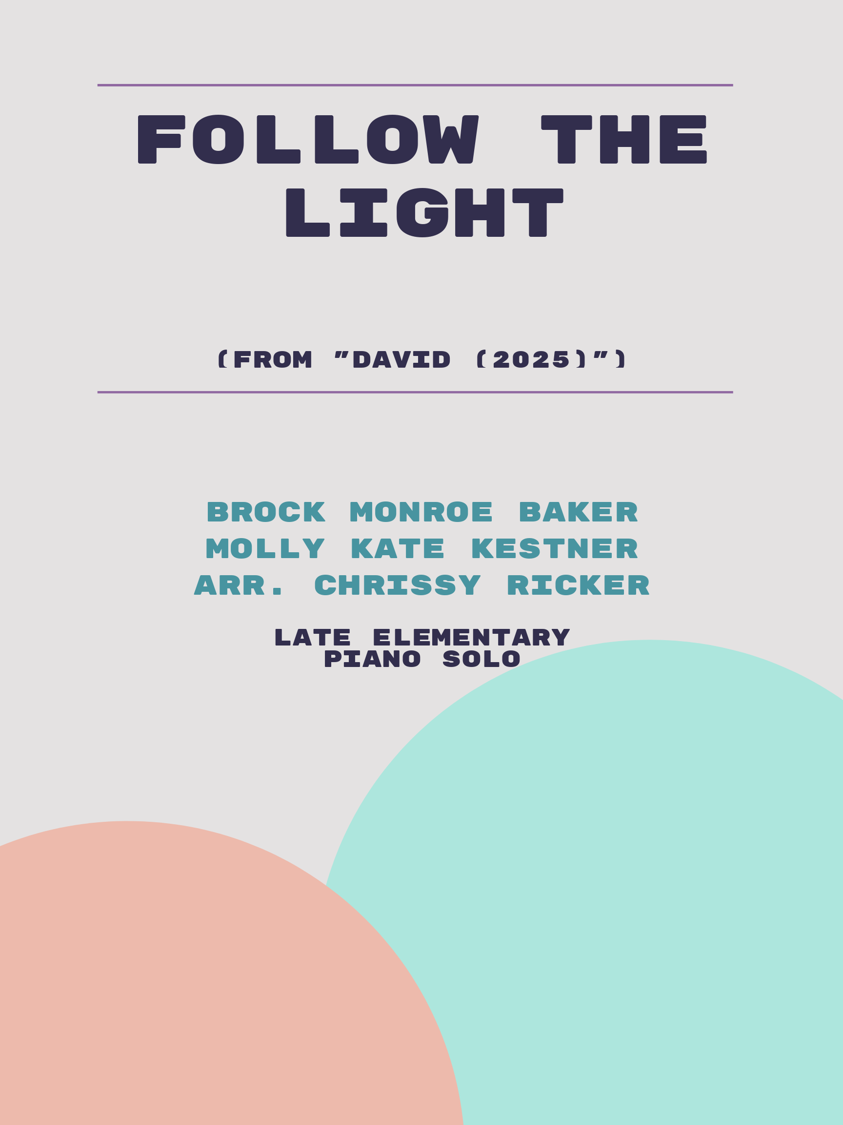 Follow the Light by Brock Monroe Baker, Molly Kate Kestner