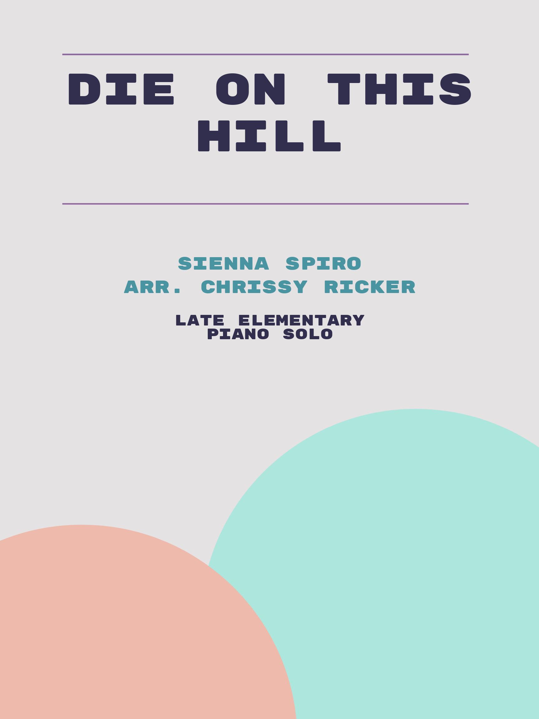 Die on this Hill by Sienna Spiro