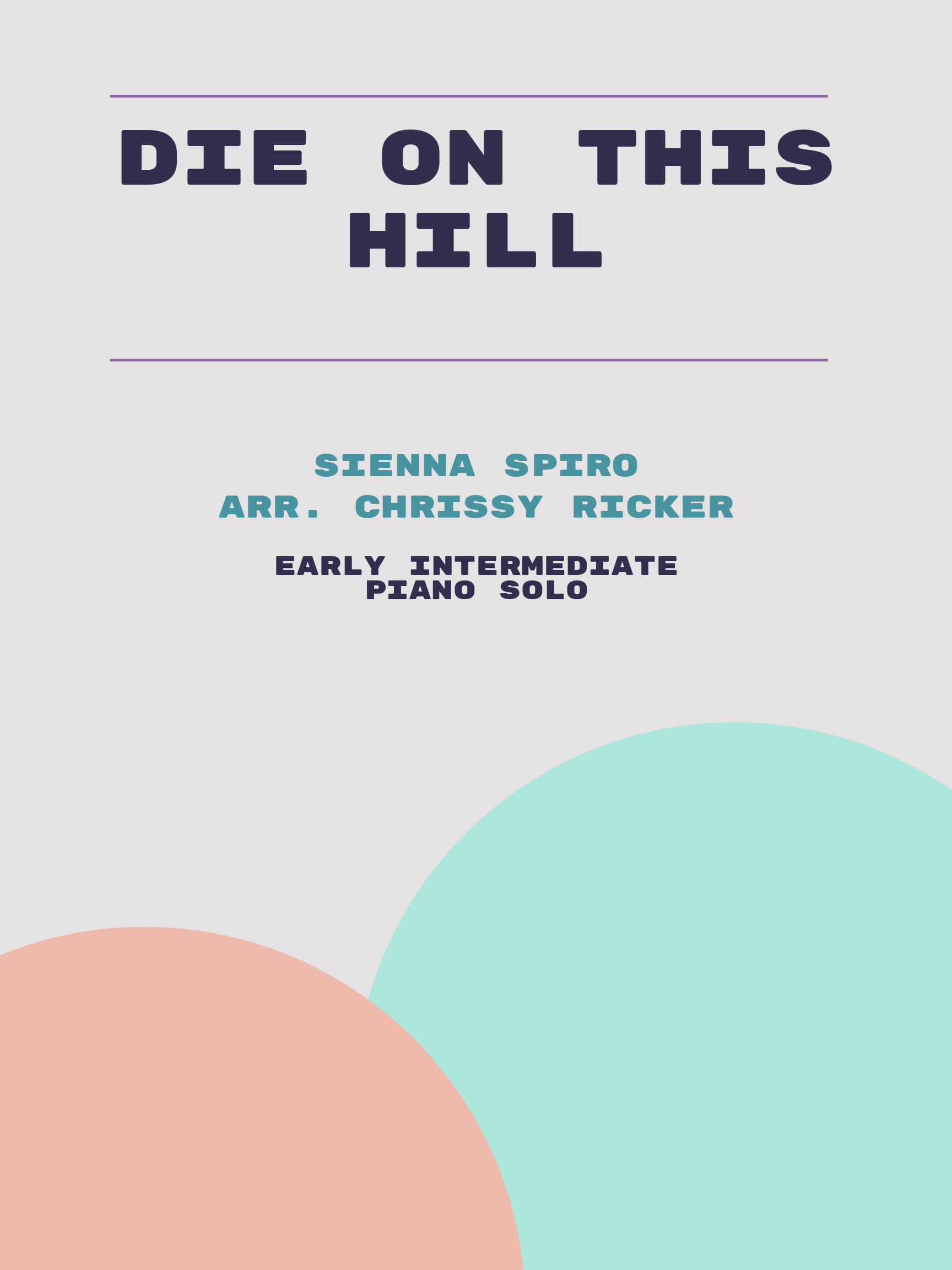 Die on this Hill by Sienna Spiro