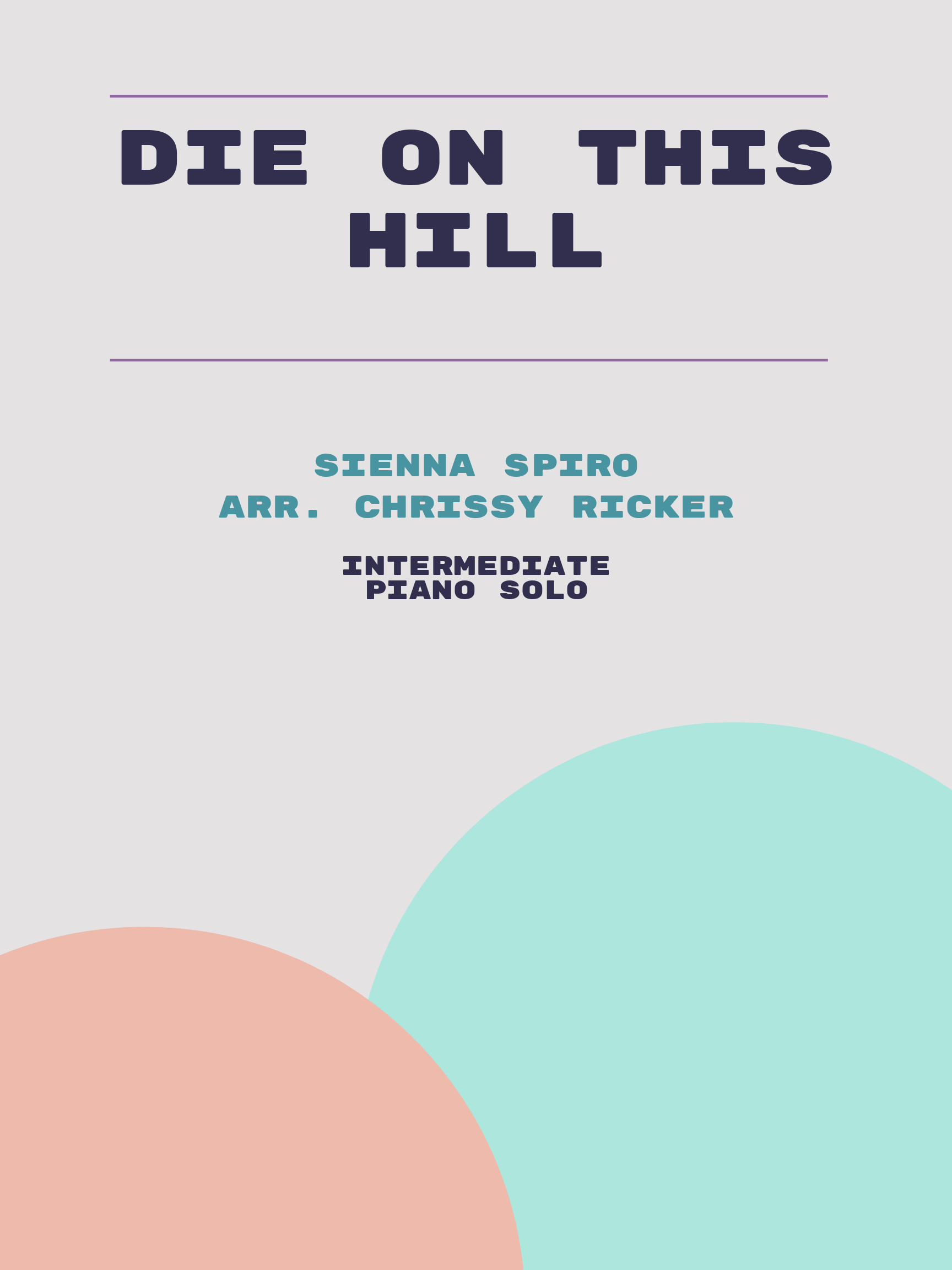 Die on this Hill by Sienna Spiro