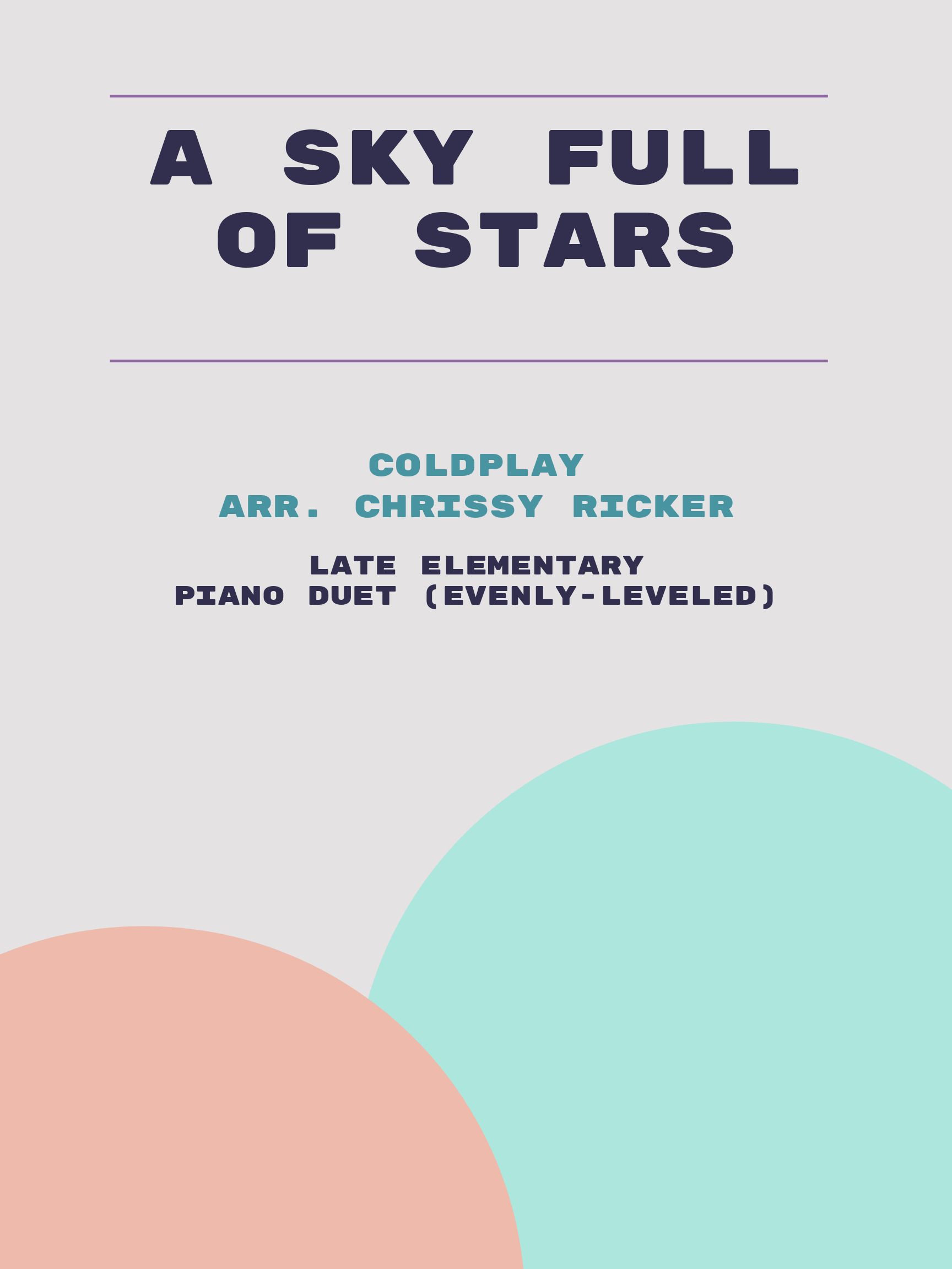 A Sky Full of Stars by Coldplay