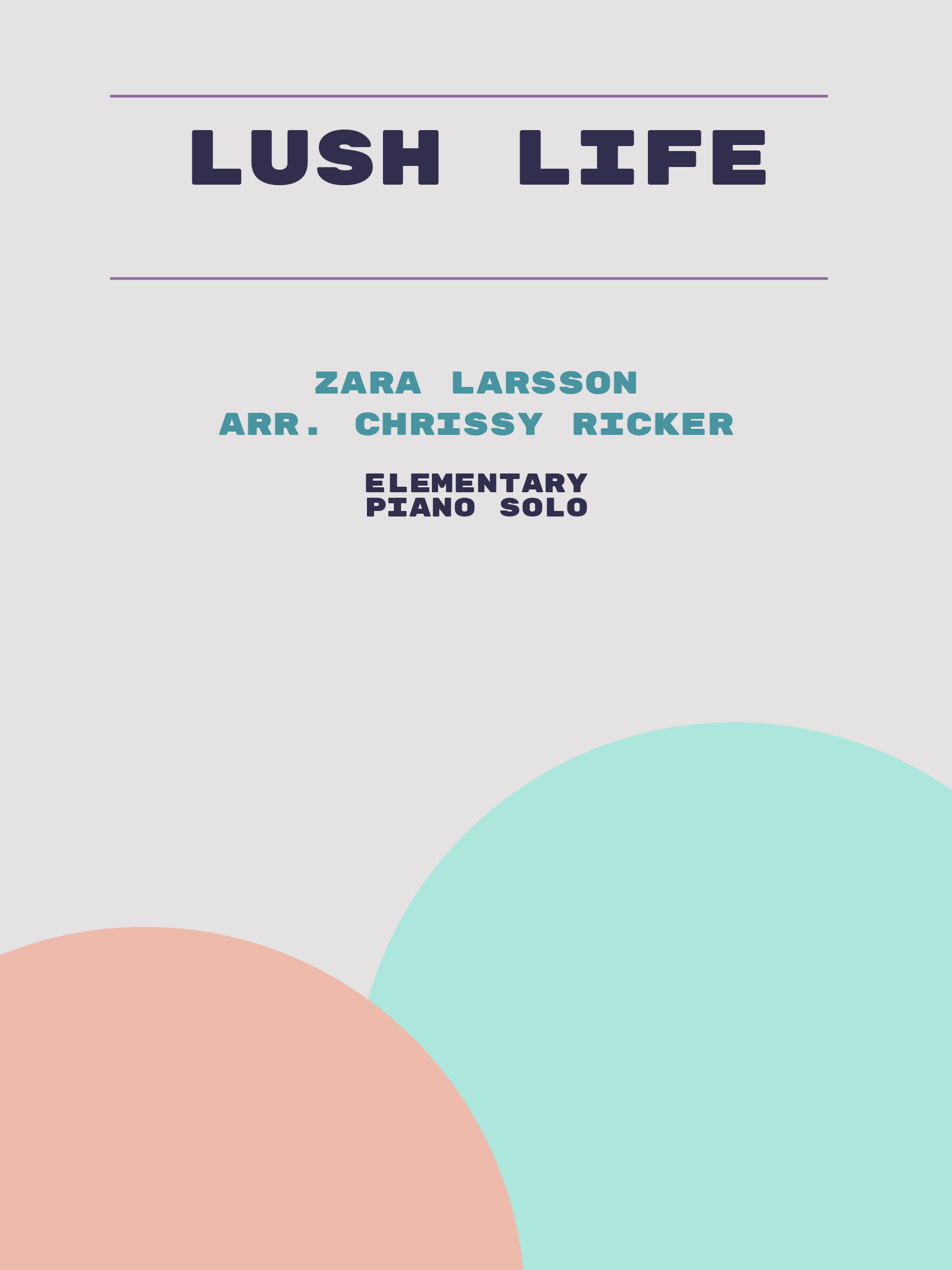 Lush Life by Zara Larsson