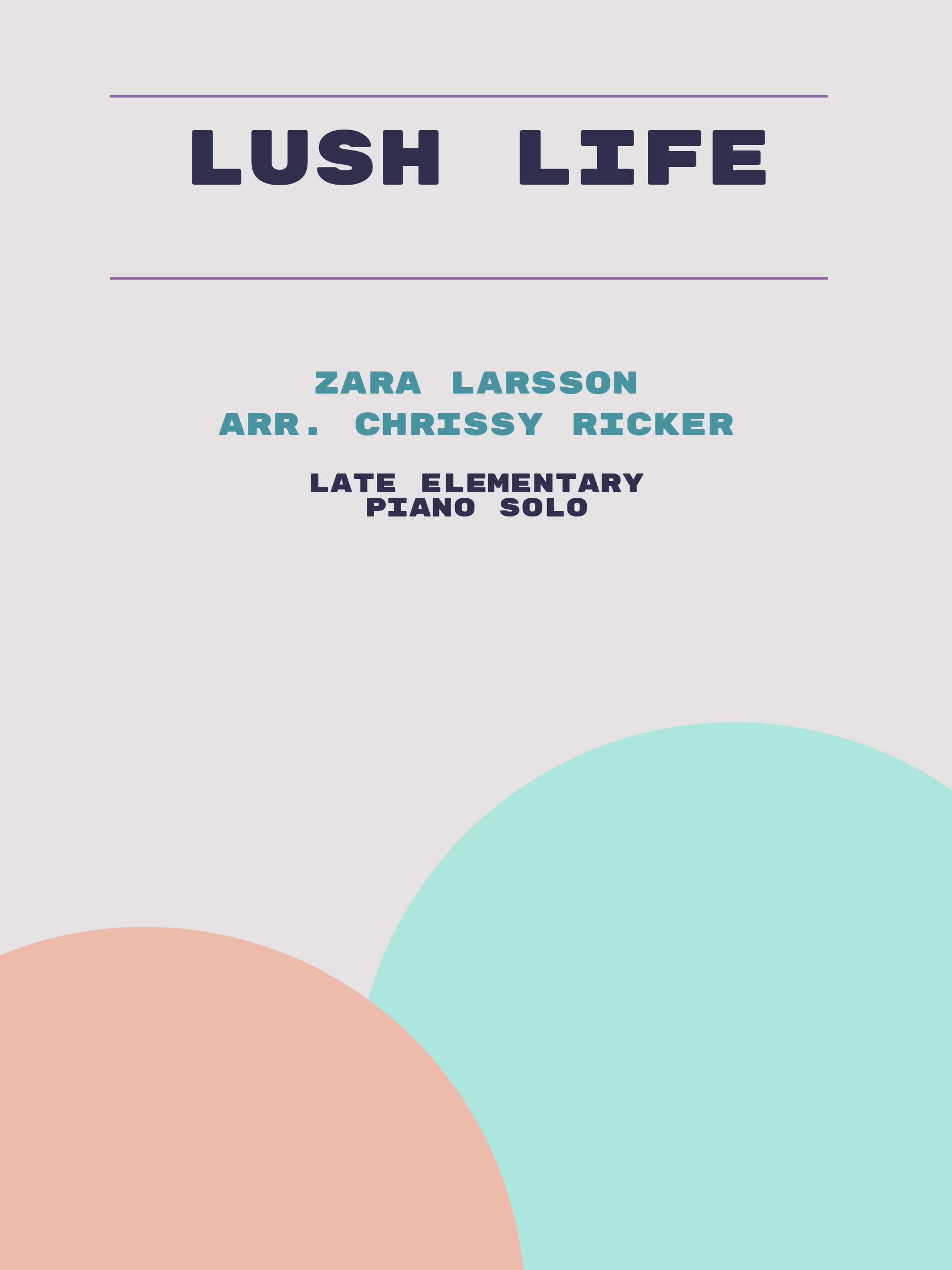 Lush Life by Zara Larsson
