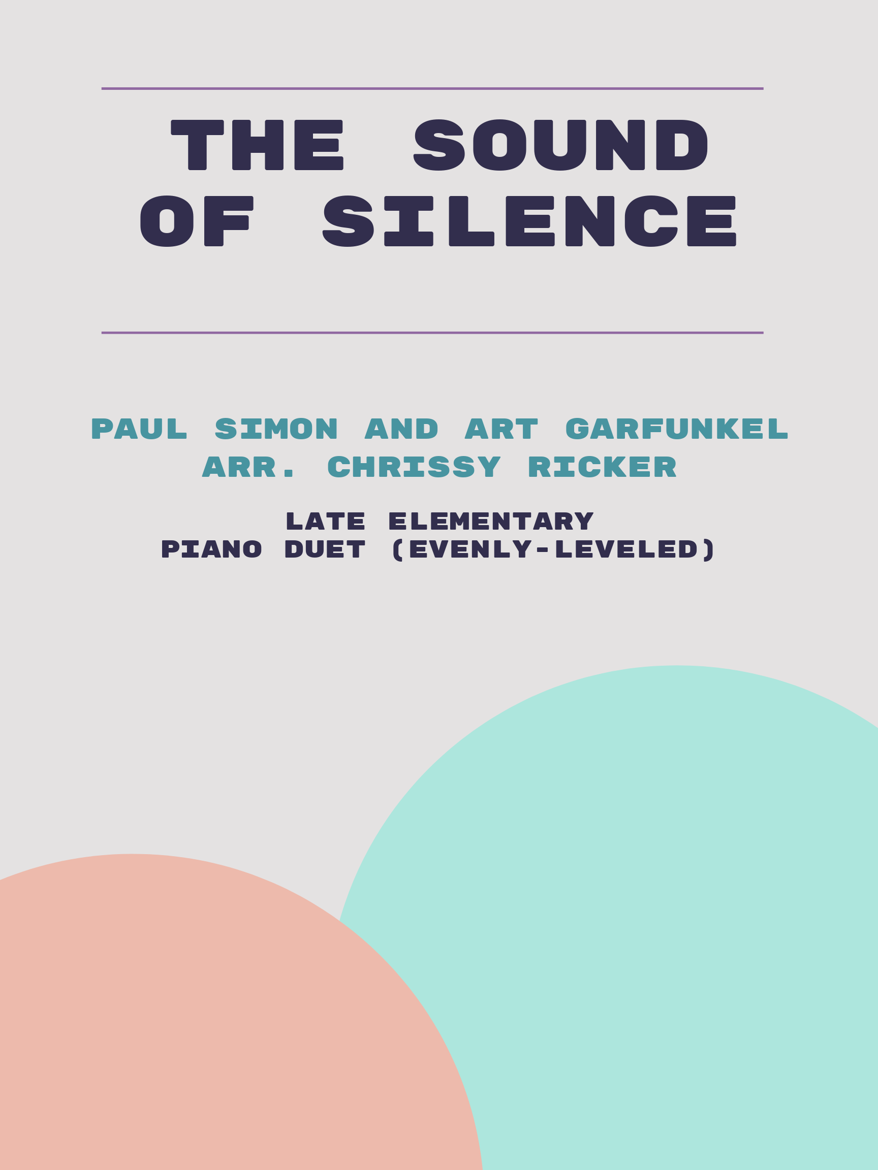 The Sound of Silence by Paul Simon and Art Garfunkel