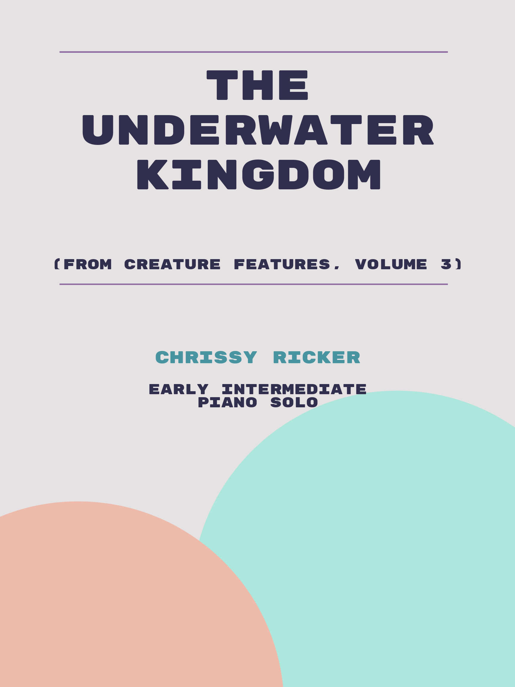 The Underwater Kingdom by Chrissy Ricker
