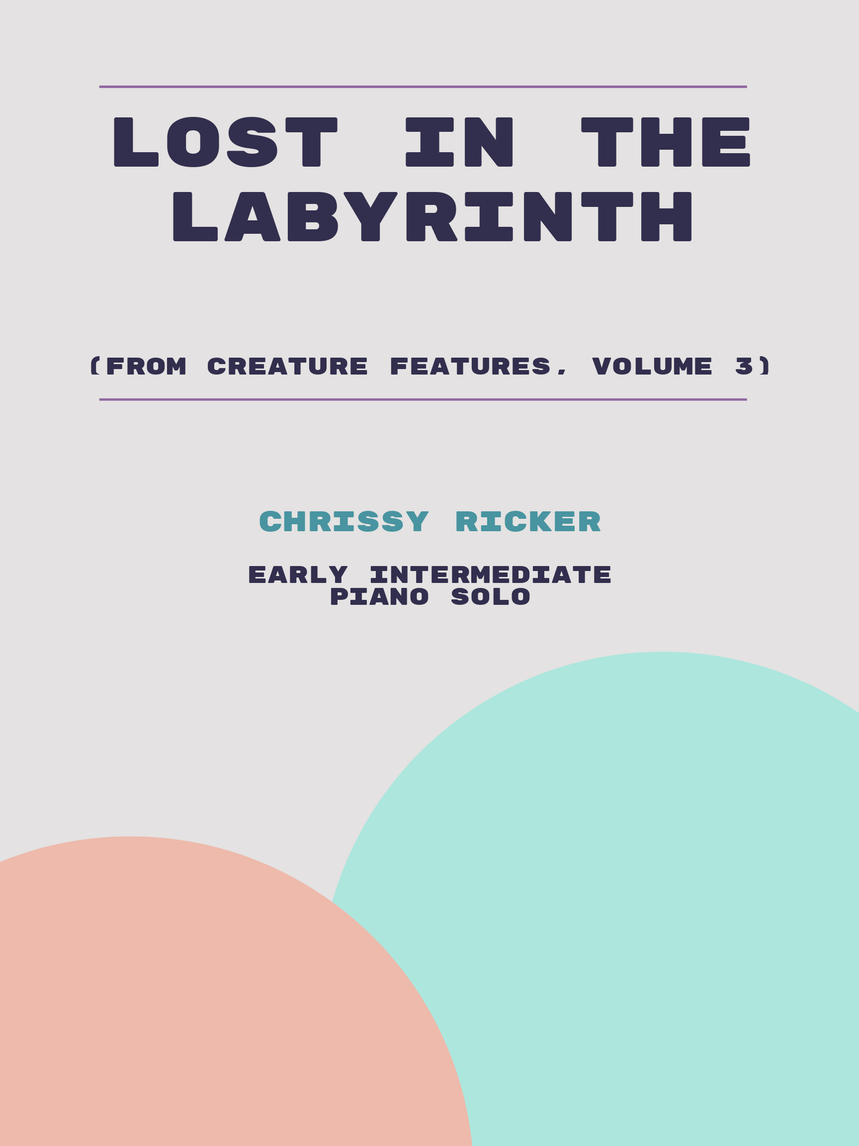 Lost in the Labyrinth by Chrissy Ricker