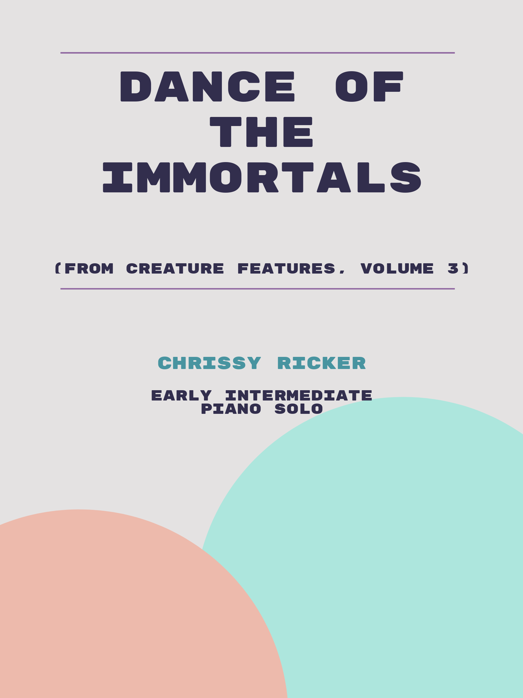 Dance of the Immortals by Chrissy Ricker