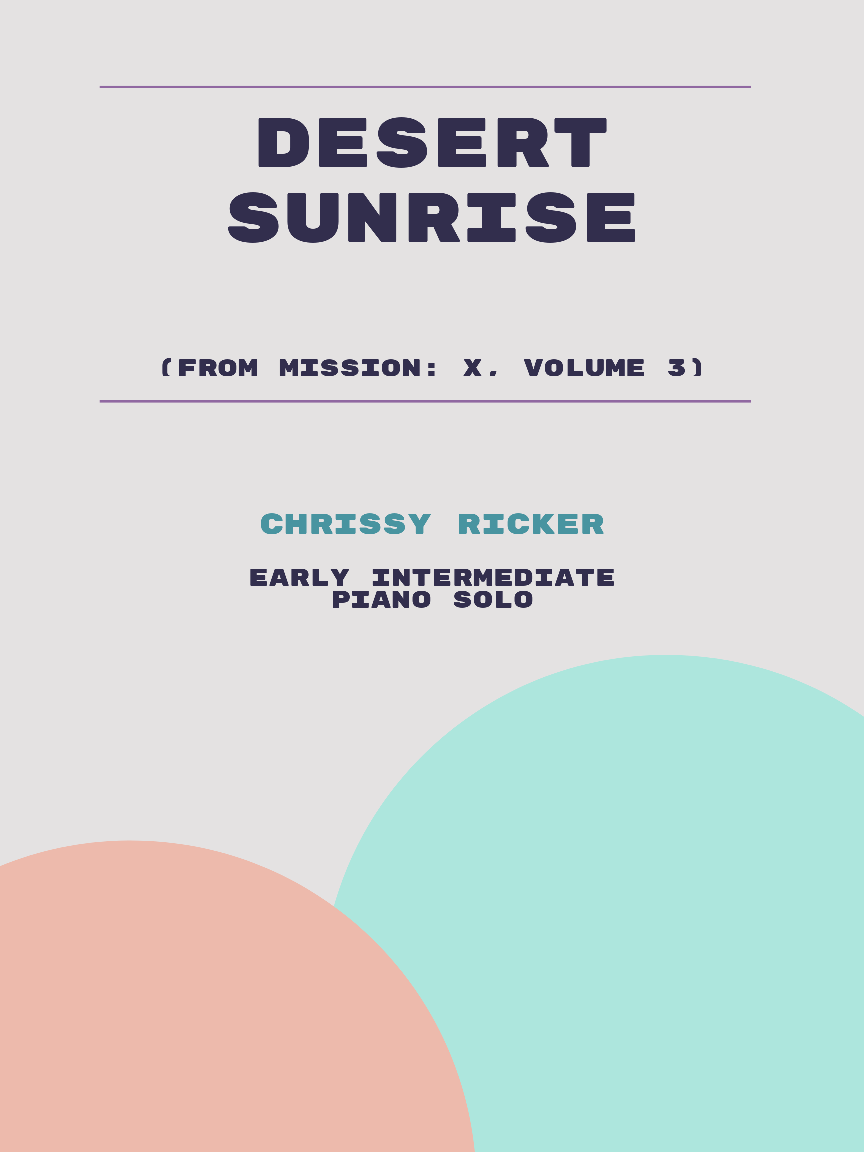 Desert Sunrise by Chrissy Ricker