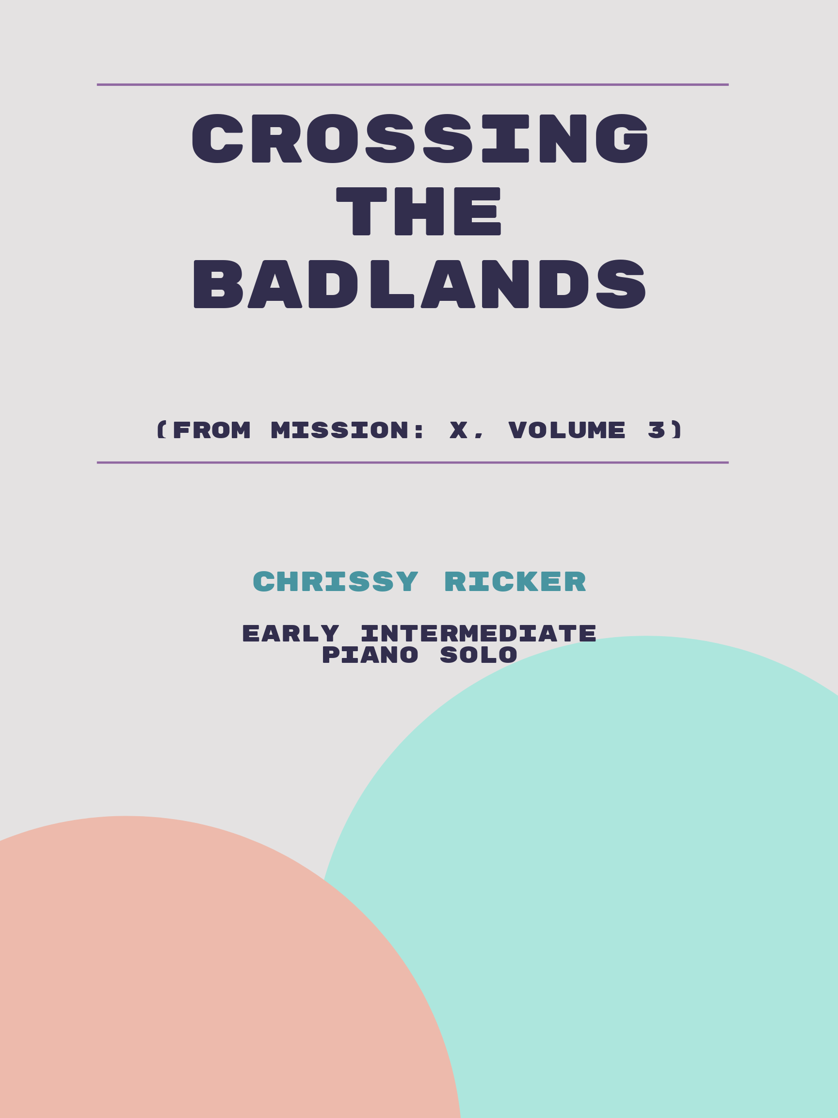 Crossing the Badlands by Chrissy Ricker
