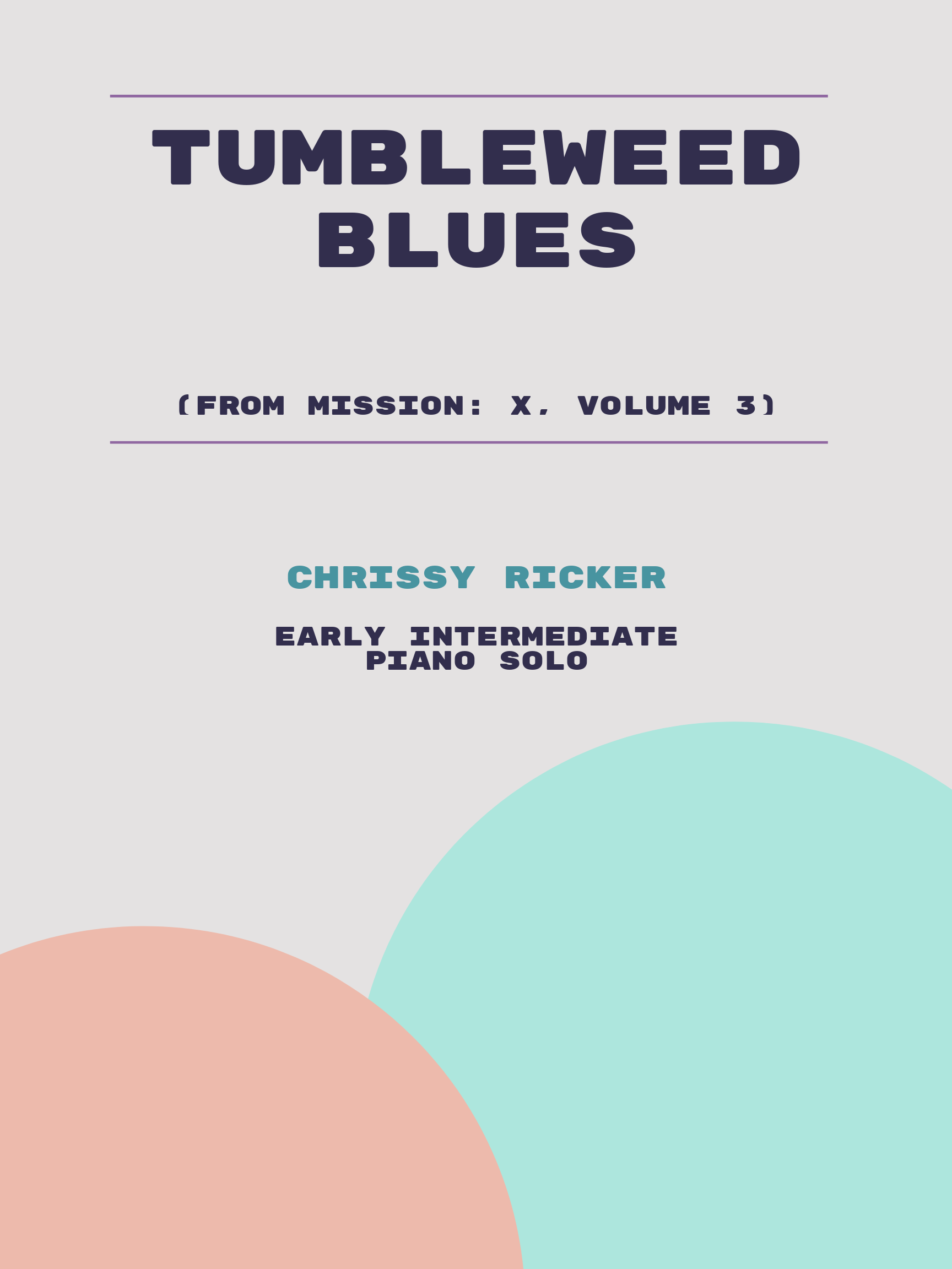 Tumbleweed Blues by Chrissy Ricker