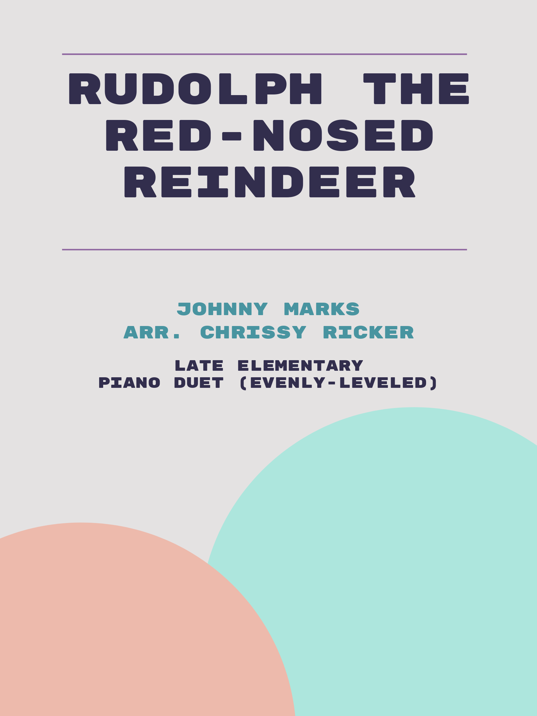 Rudolph the Red-Nosed Reindeer by Johnny Marks