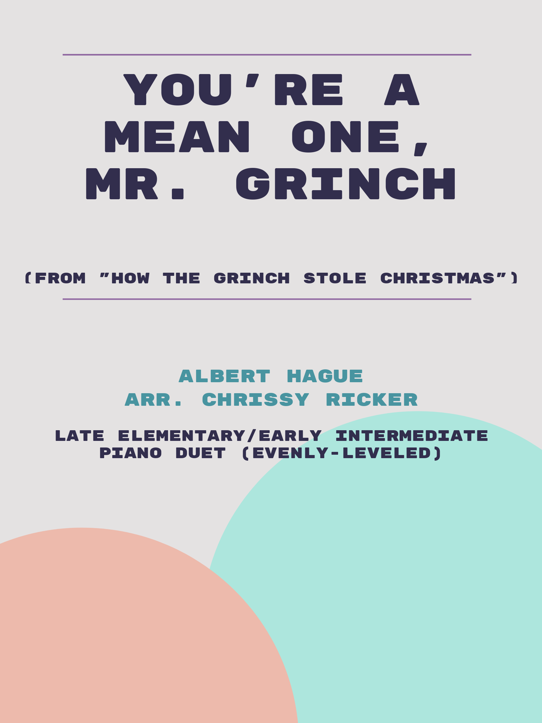 You're a Mean One, Mr. Grinch by Albert Hague