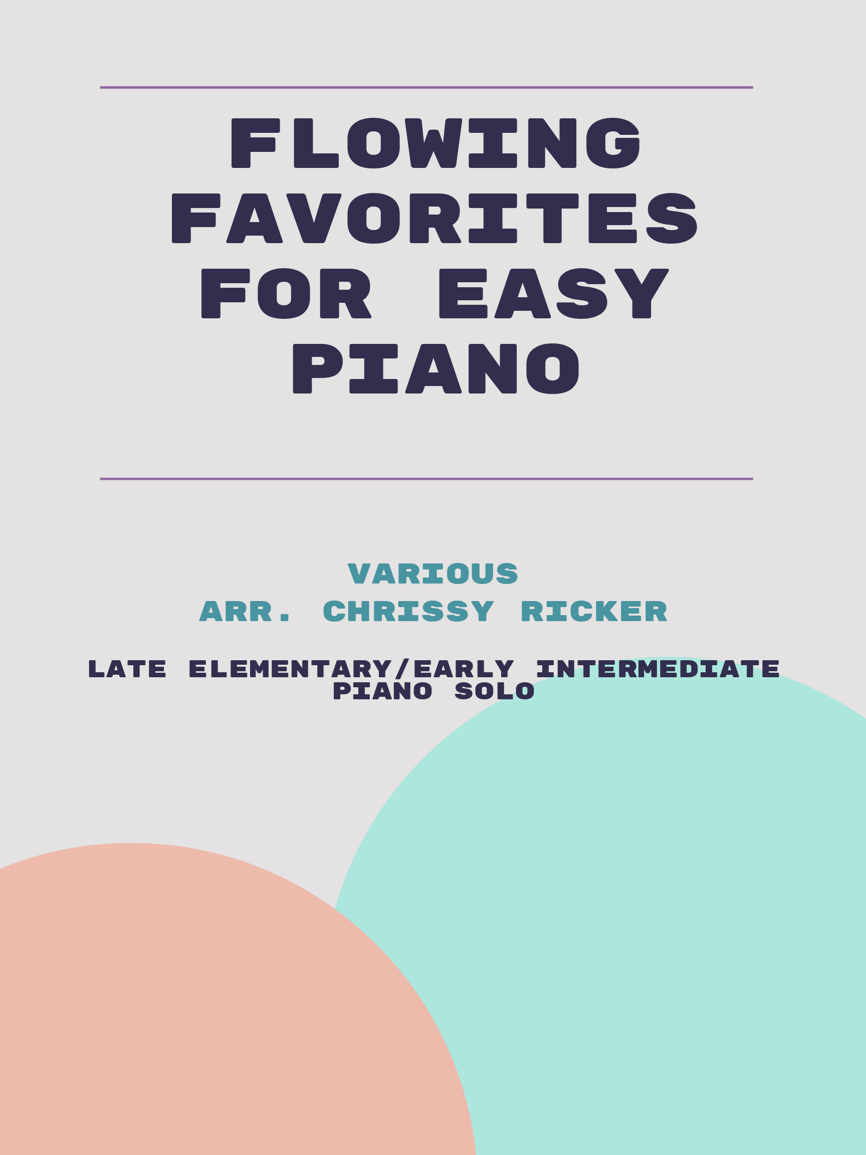 Flowing Favorites for Easy Piano by Various