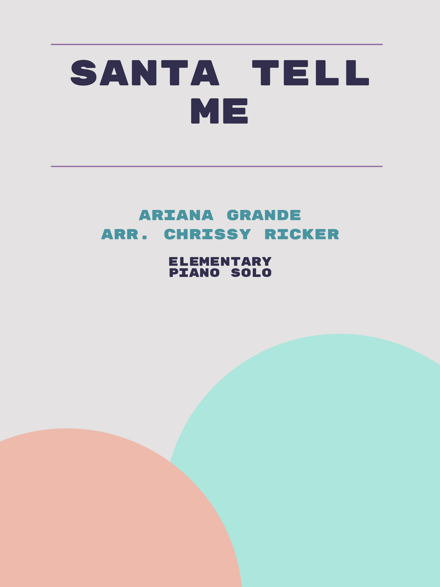 Santa Tell Me by Ariana Grande