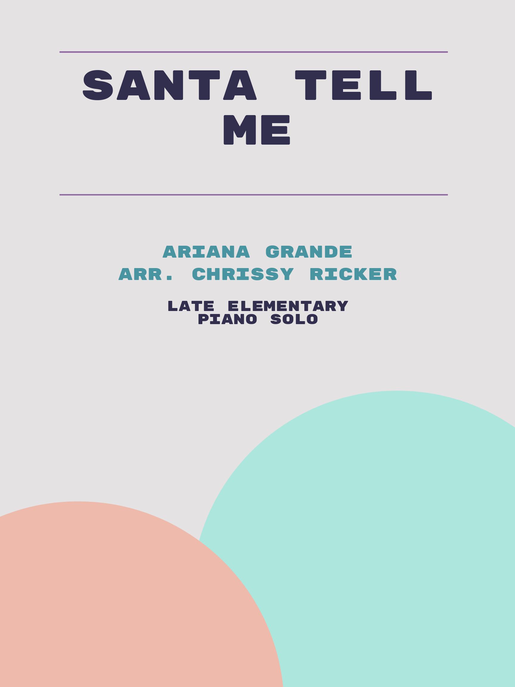 Santa Tell Me by Ariana Grande