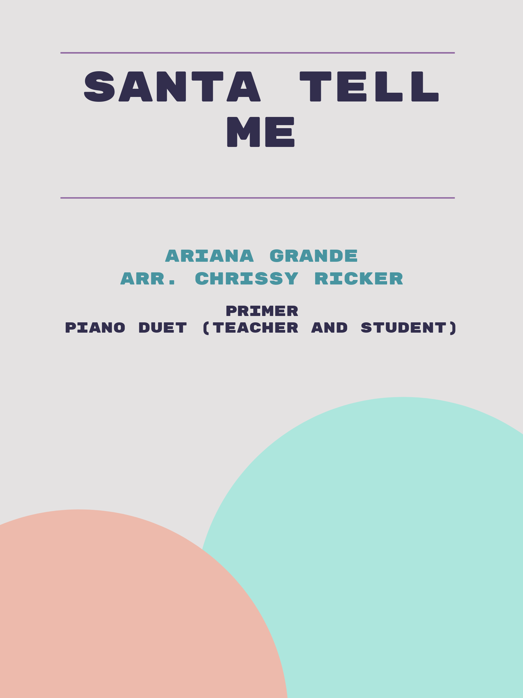 Santa Tell Me by Ariana Grande