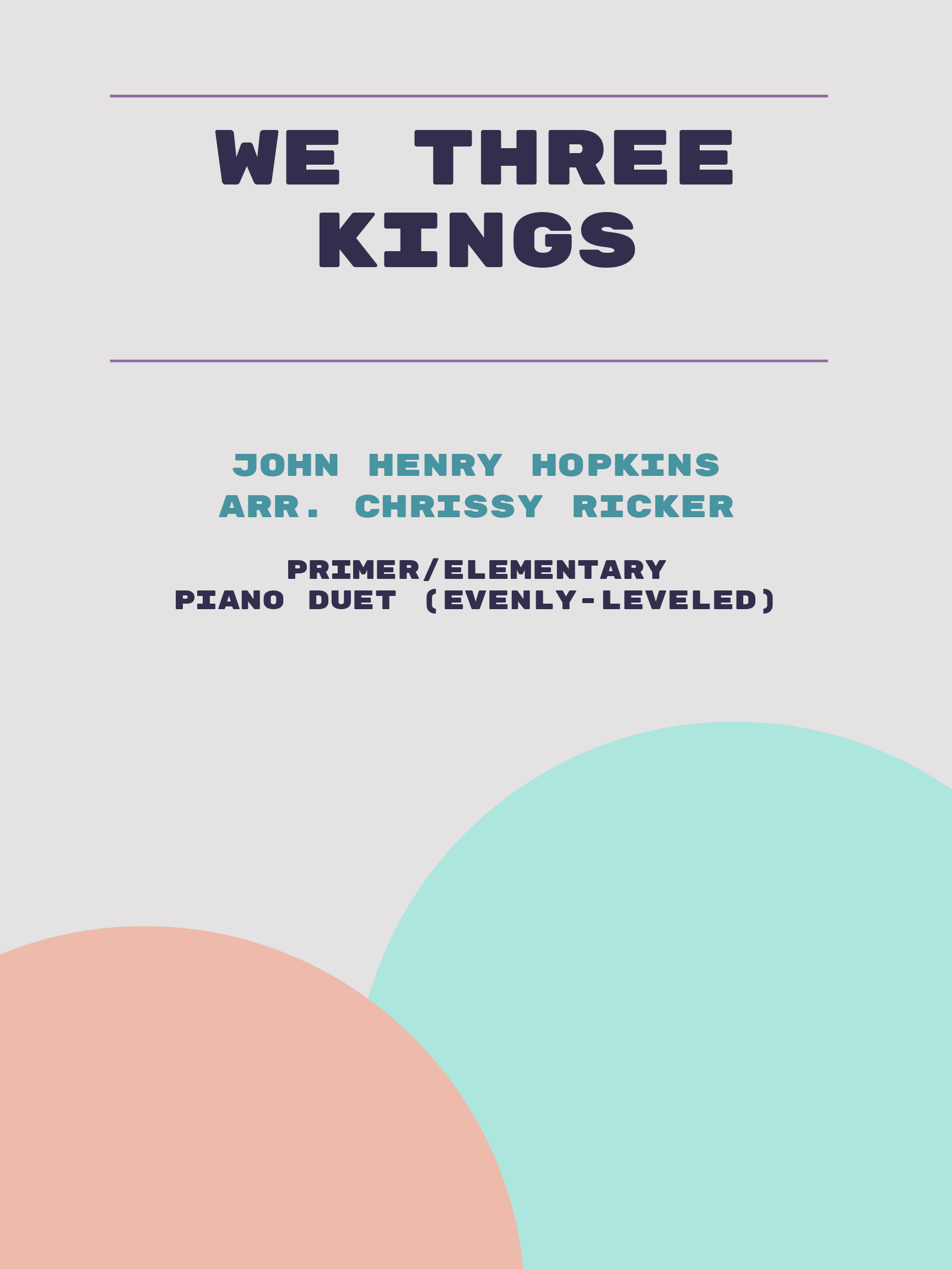 We Three Kings by John Henry Hopkins