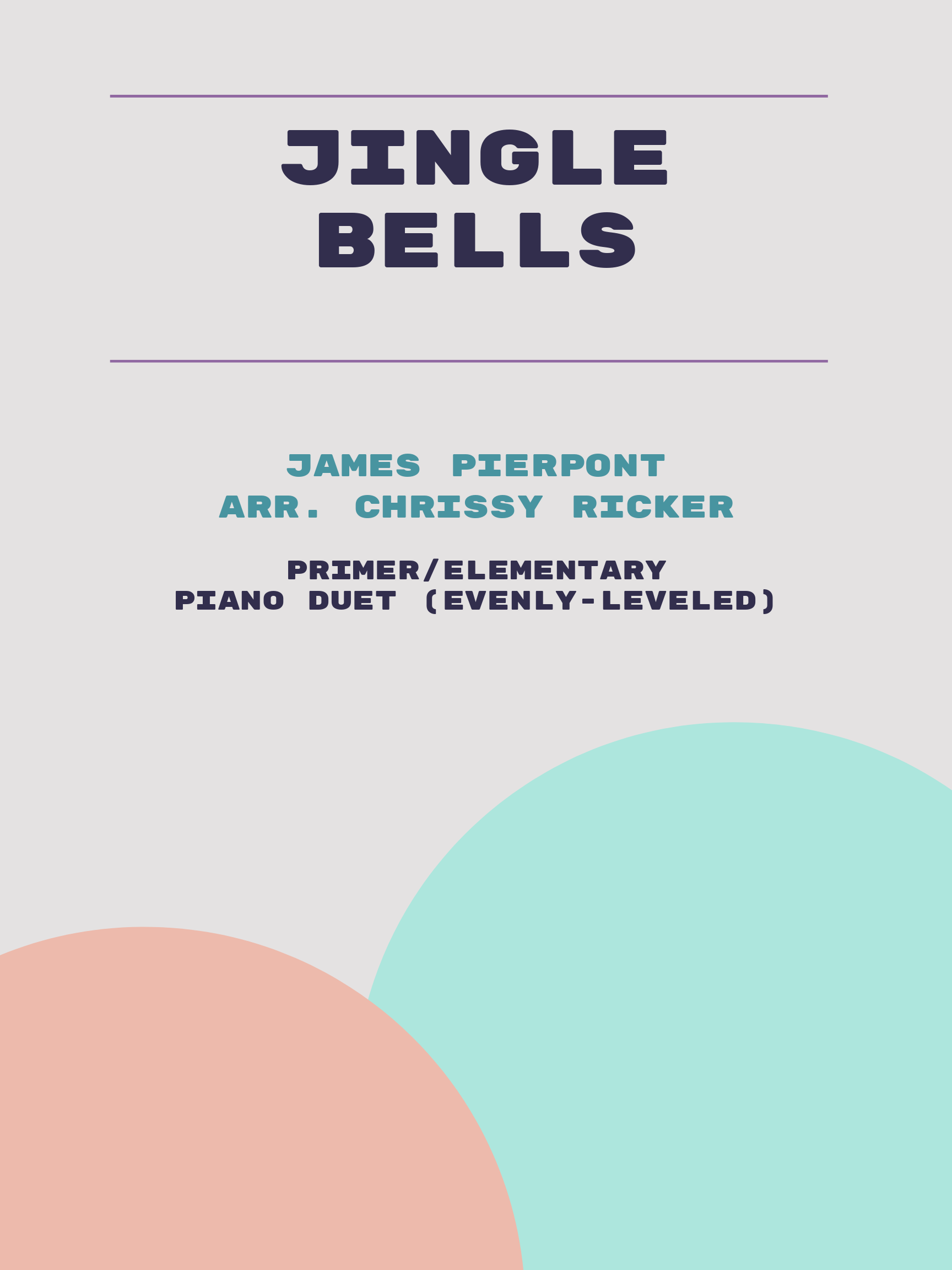 Jingle Bells by James Pierpont