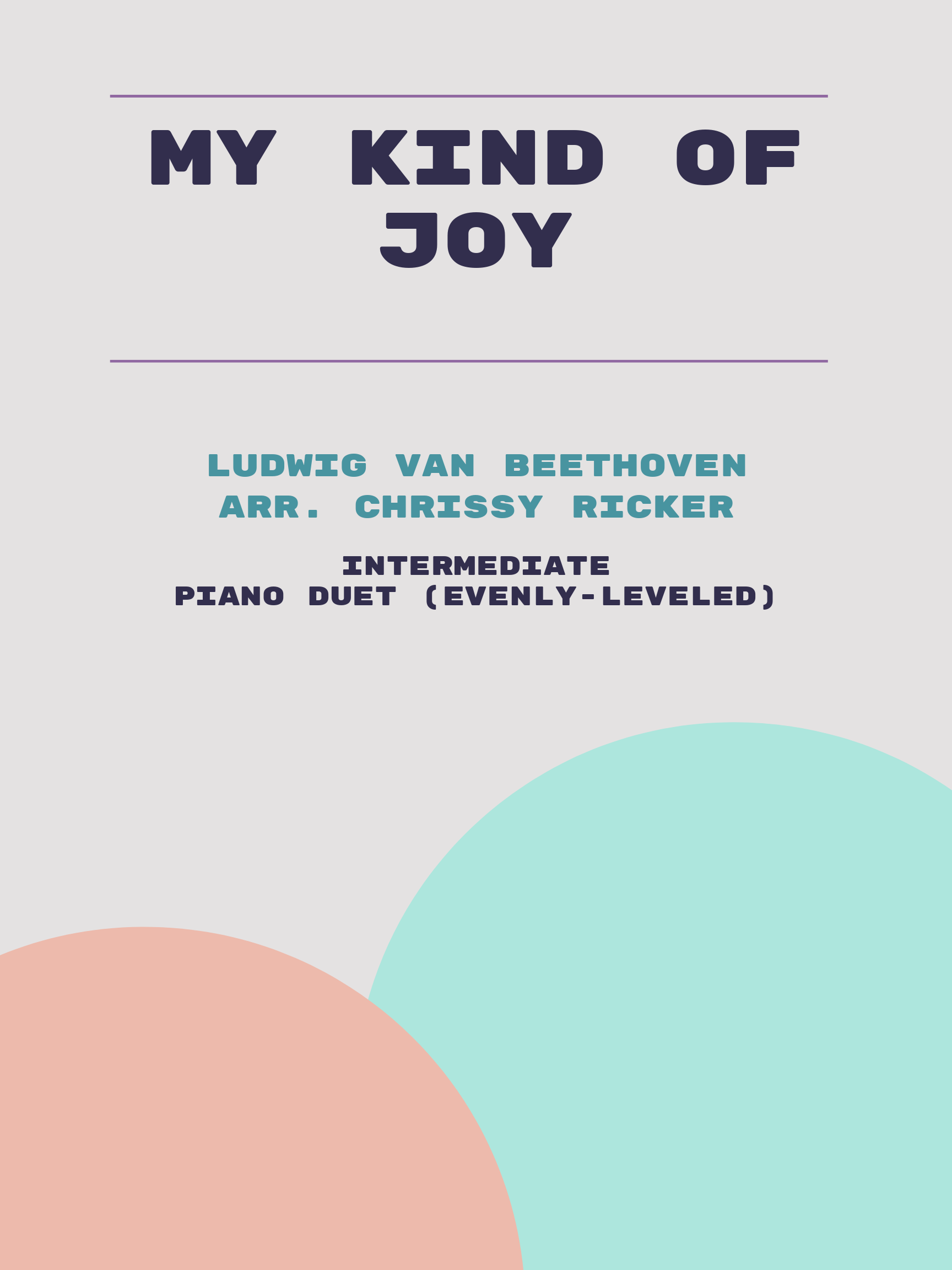 My Kind of Joy by Ludwig van Beethoven