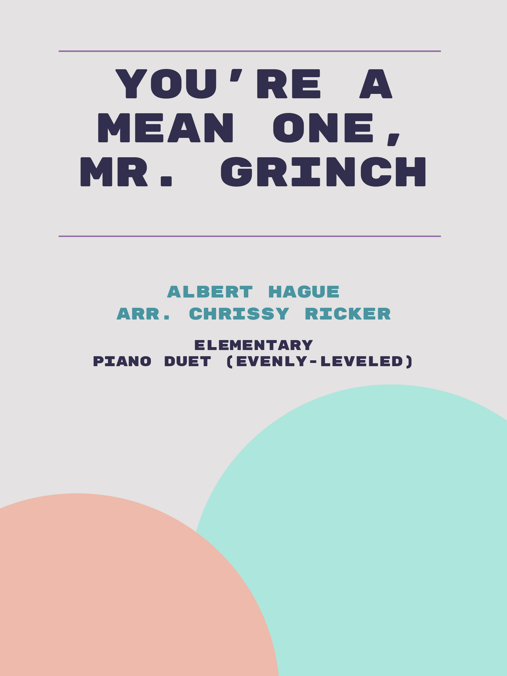 You're a Mean One, Mr. Grinch by Albert Hague
