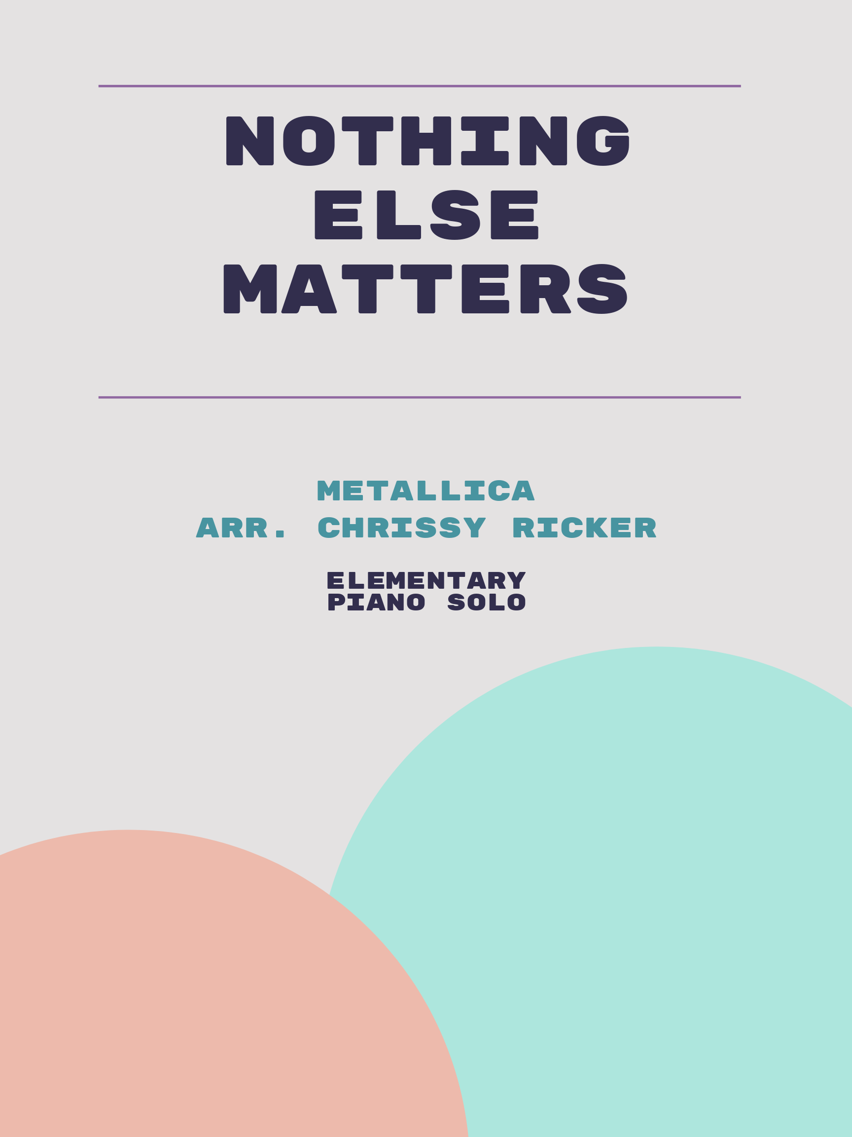 Nothing Else Matters by Metallica