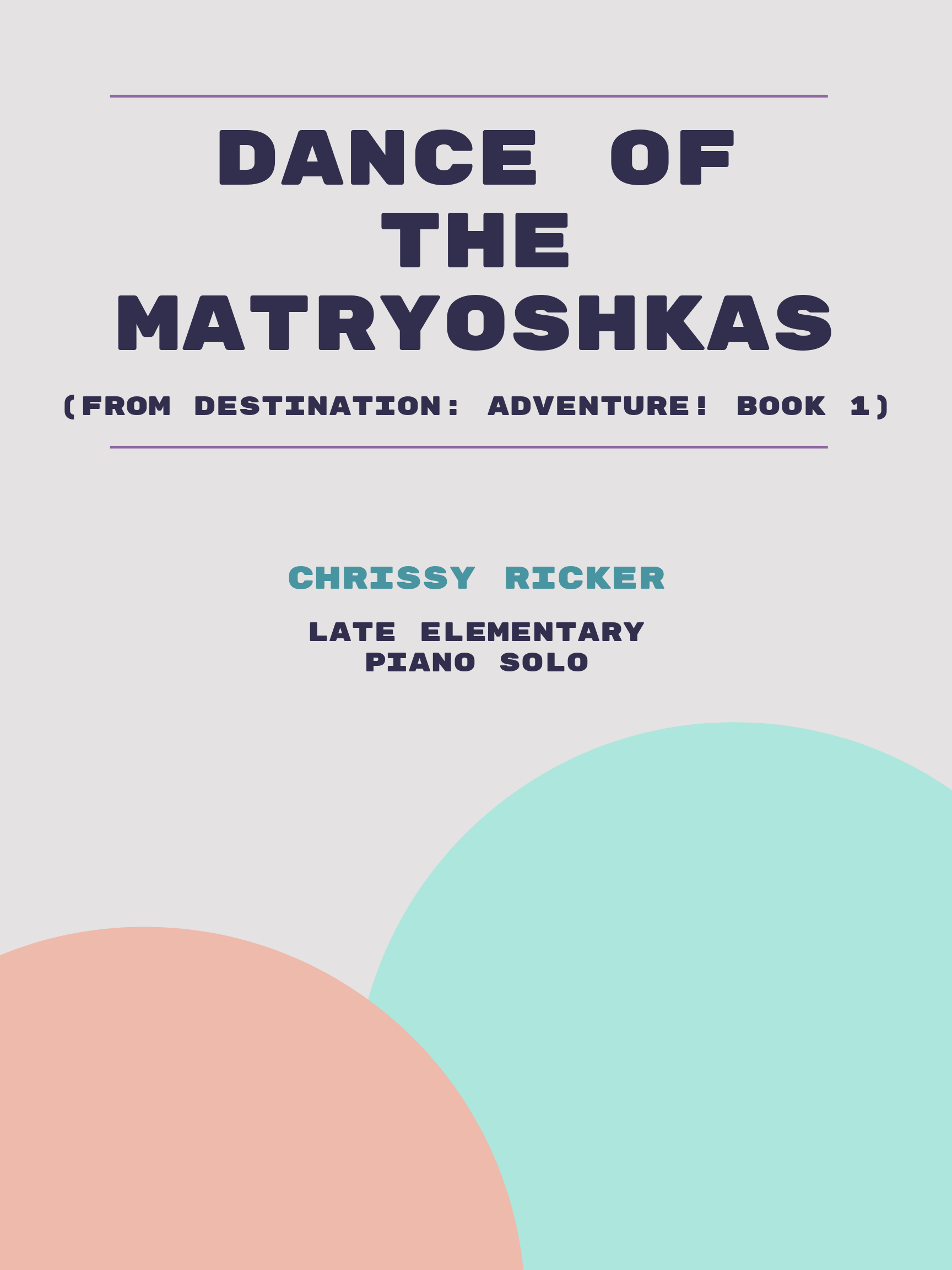 Dance of the Matryoshkas by Chrissy Ricker