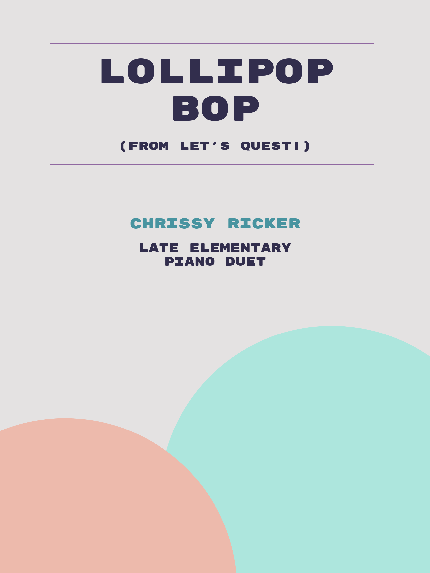 Lollipop Bop by Chrissy Ricker