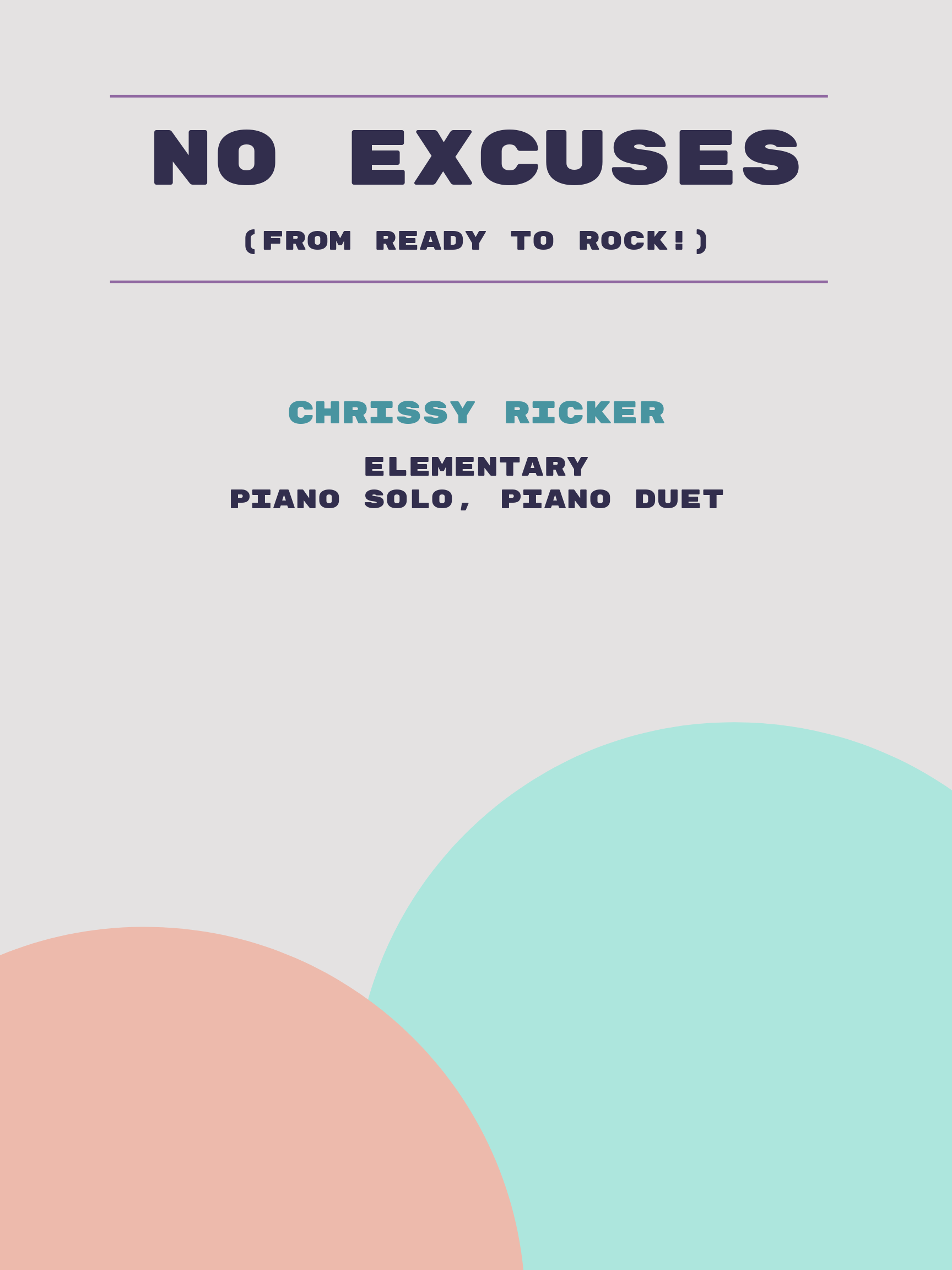 No Excuses by Chrissy Ricker