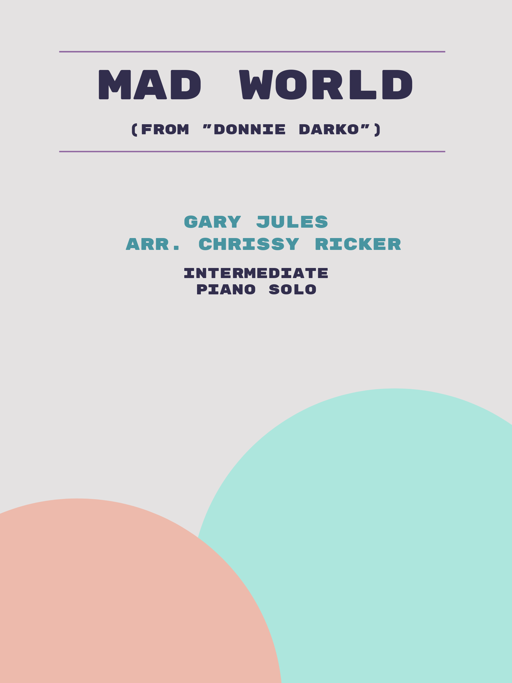 Mad World by Gary Jules