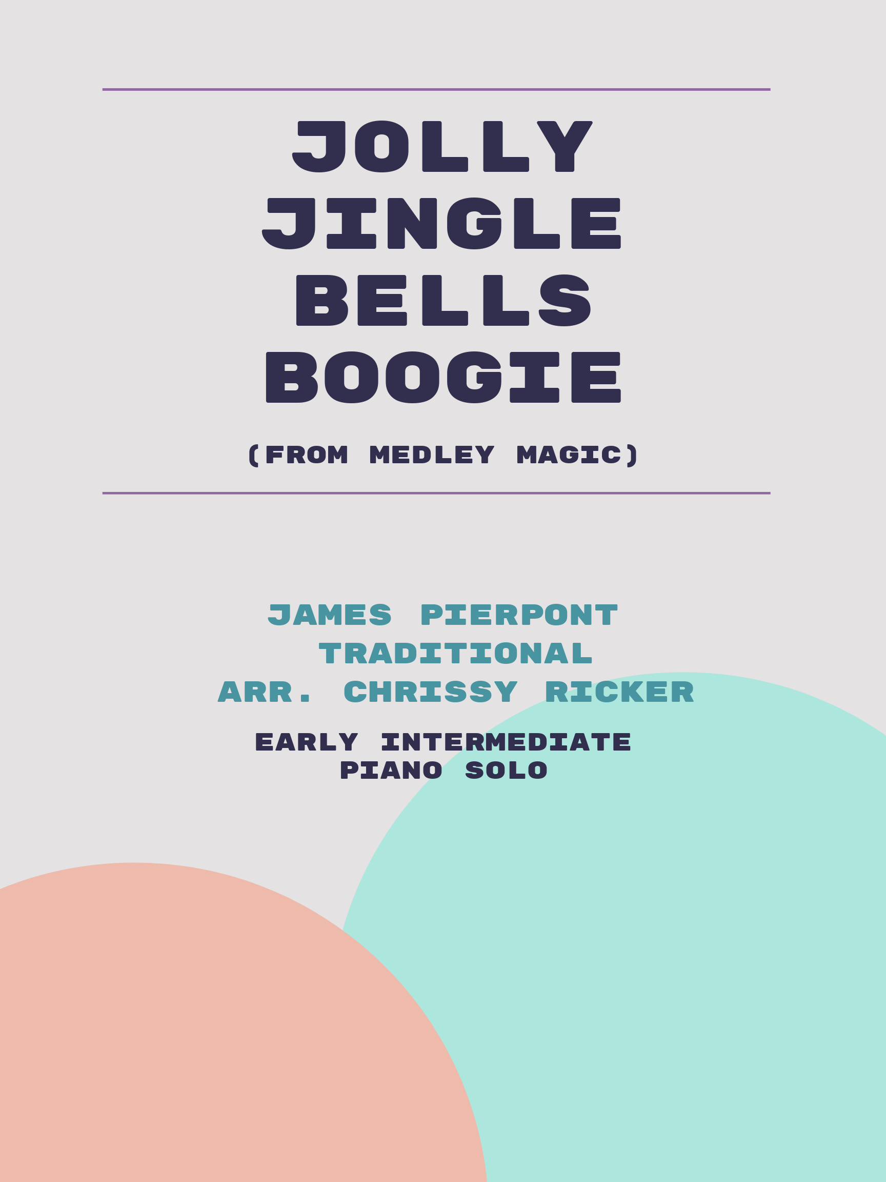 Jolly Jingle Bells Boogie by James Pierpont, Traditional