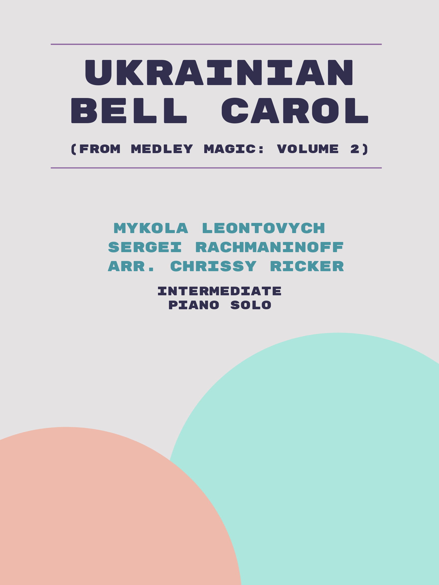 Ukrainian Bell Carol by Mykola Leontovych, Sergei Rachmaninoff