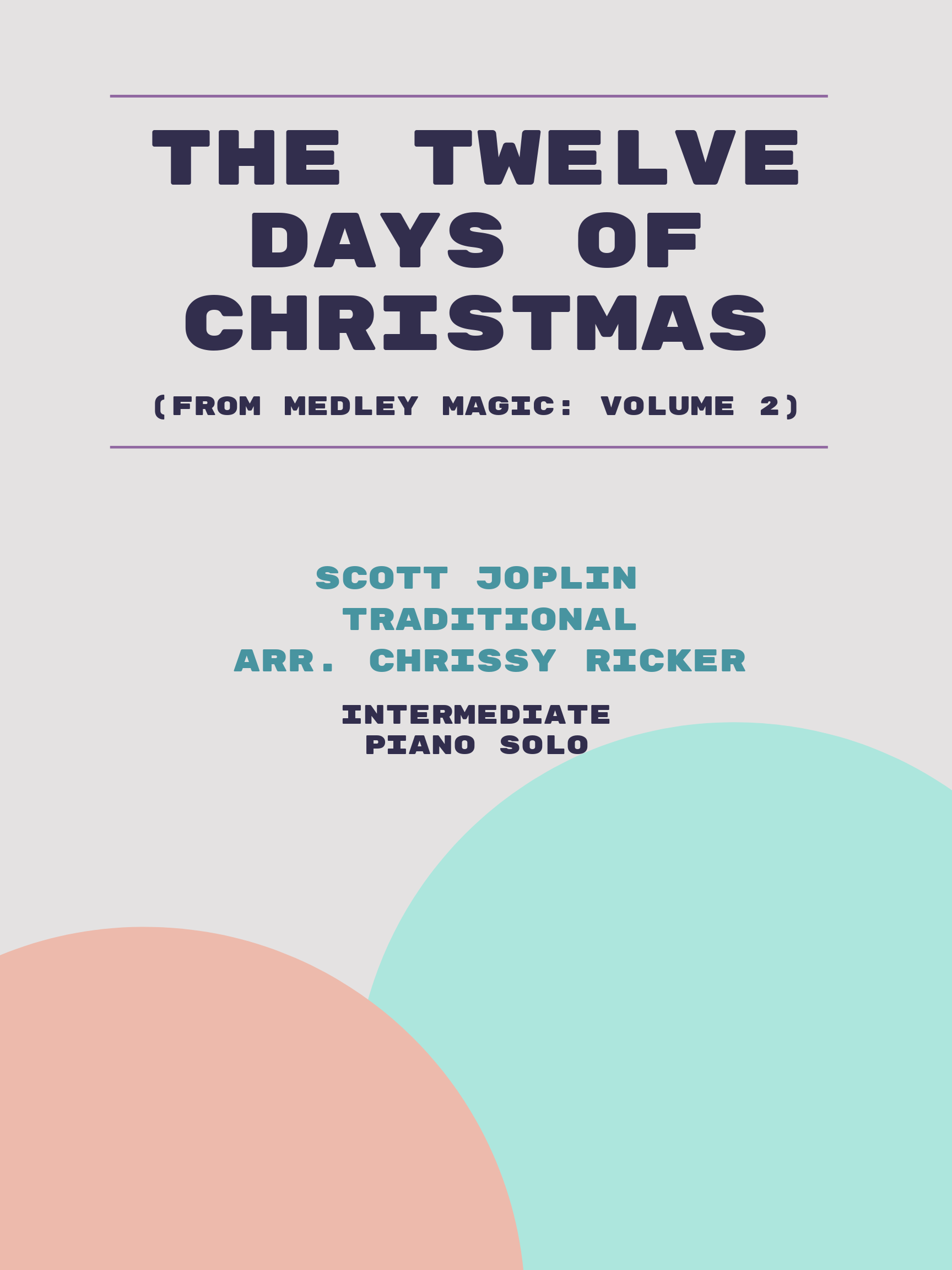 The Twelve Days of Christmas by Scott Joplin, Traditional