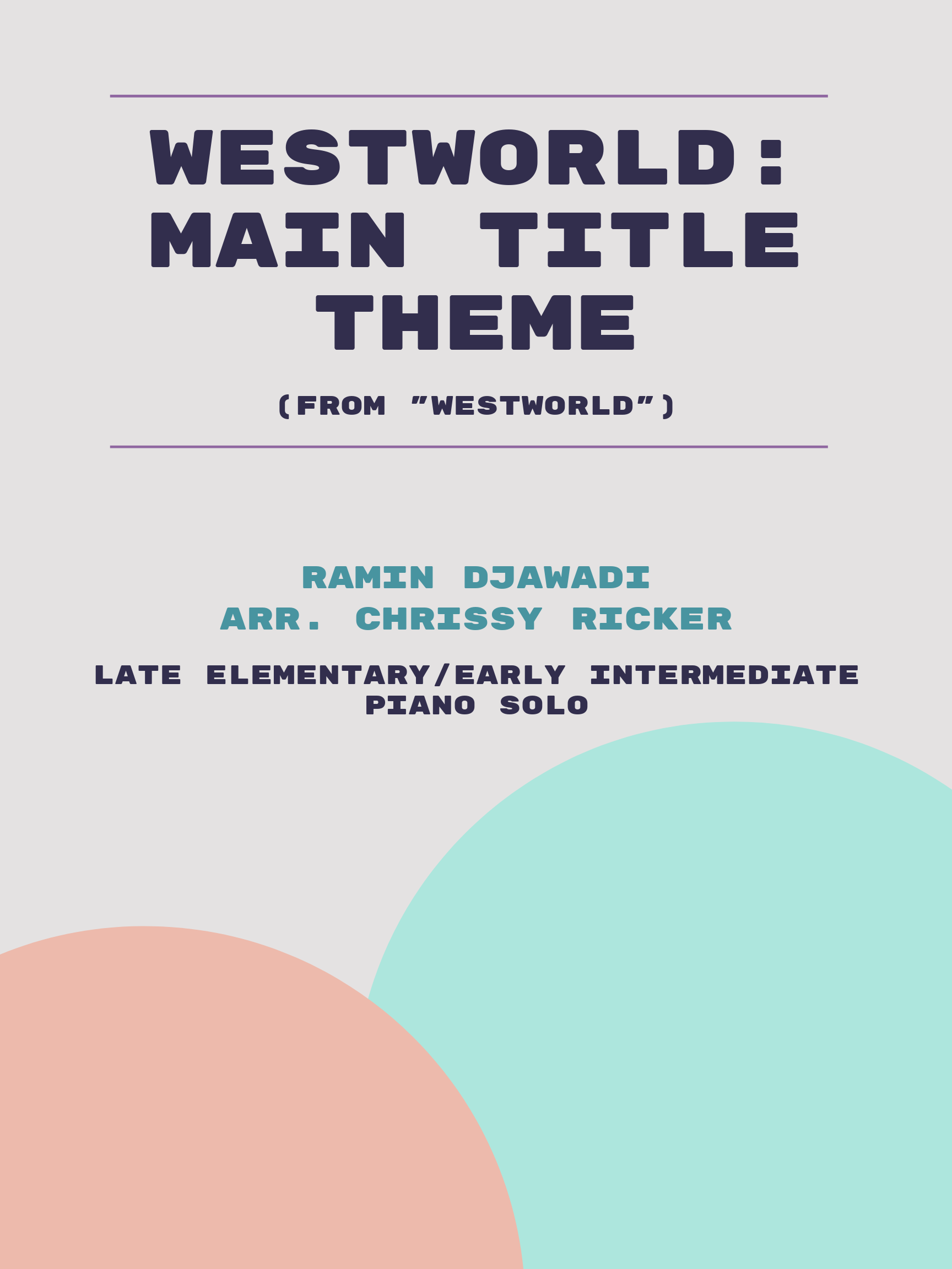 Westworld: Main Title Theme Sample Page