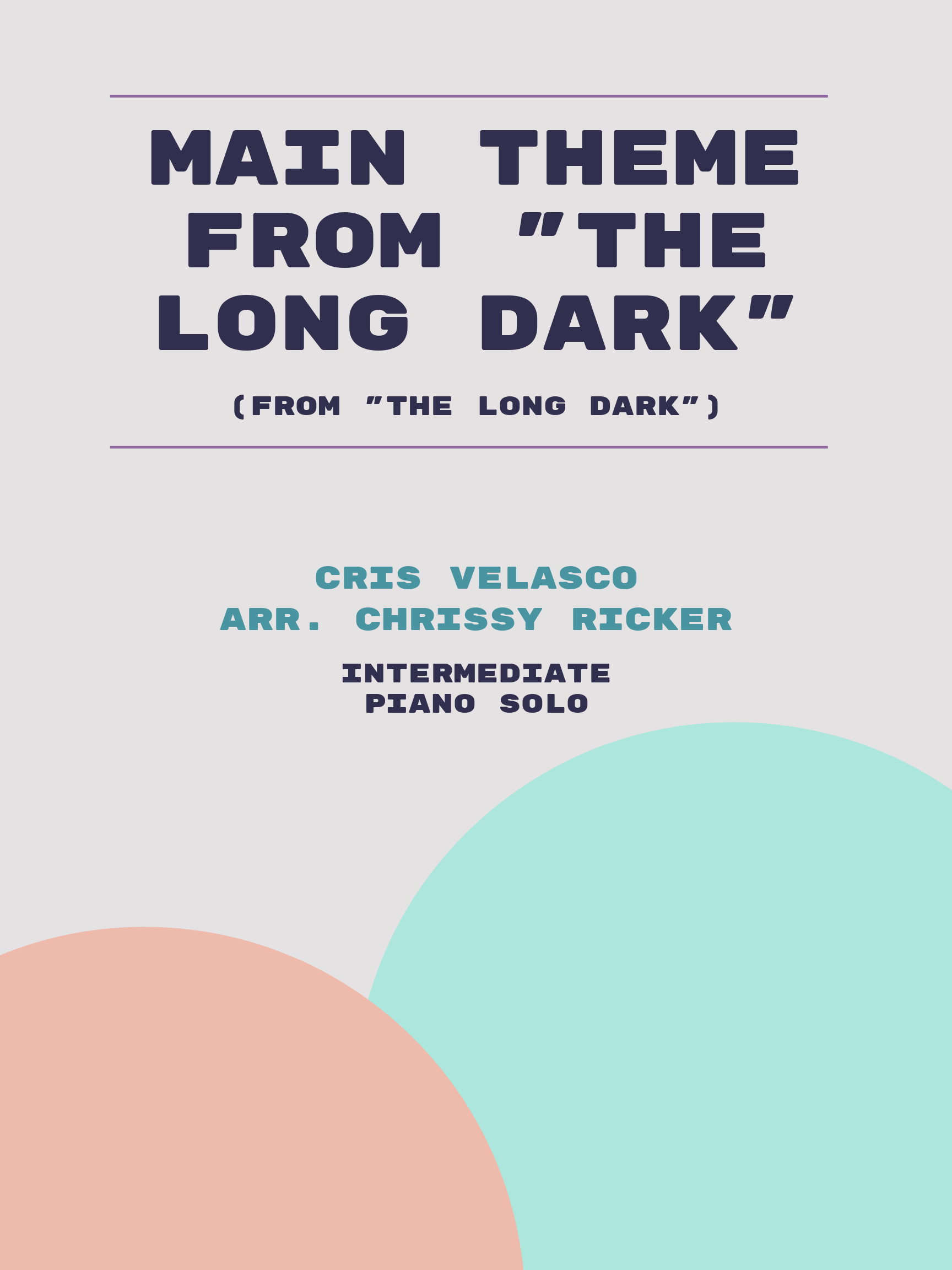 Main Theme from "The Long Dark" by Cris Velasco