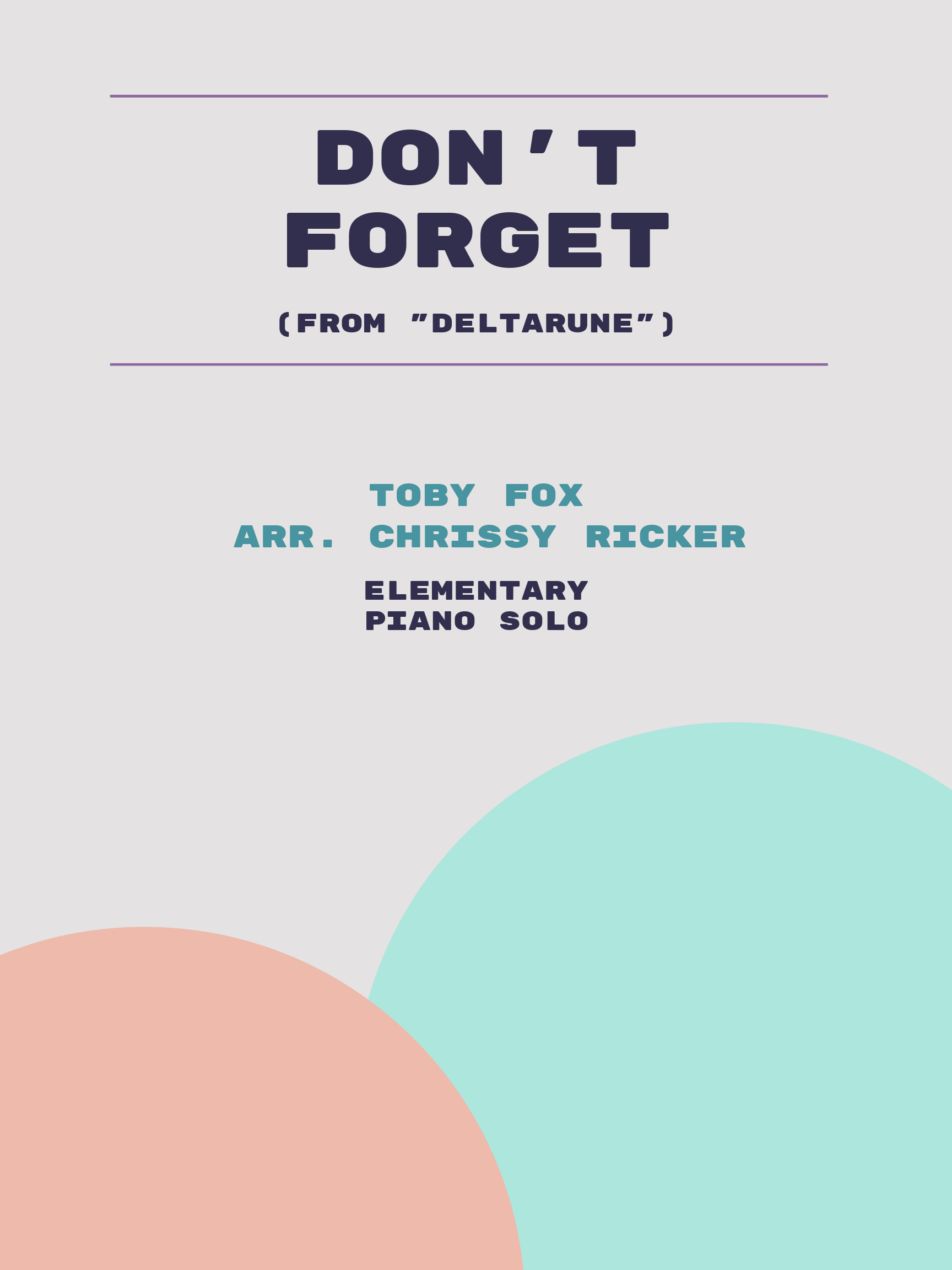 Don't Forget by Toby Fox