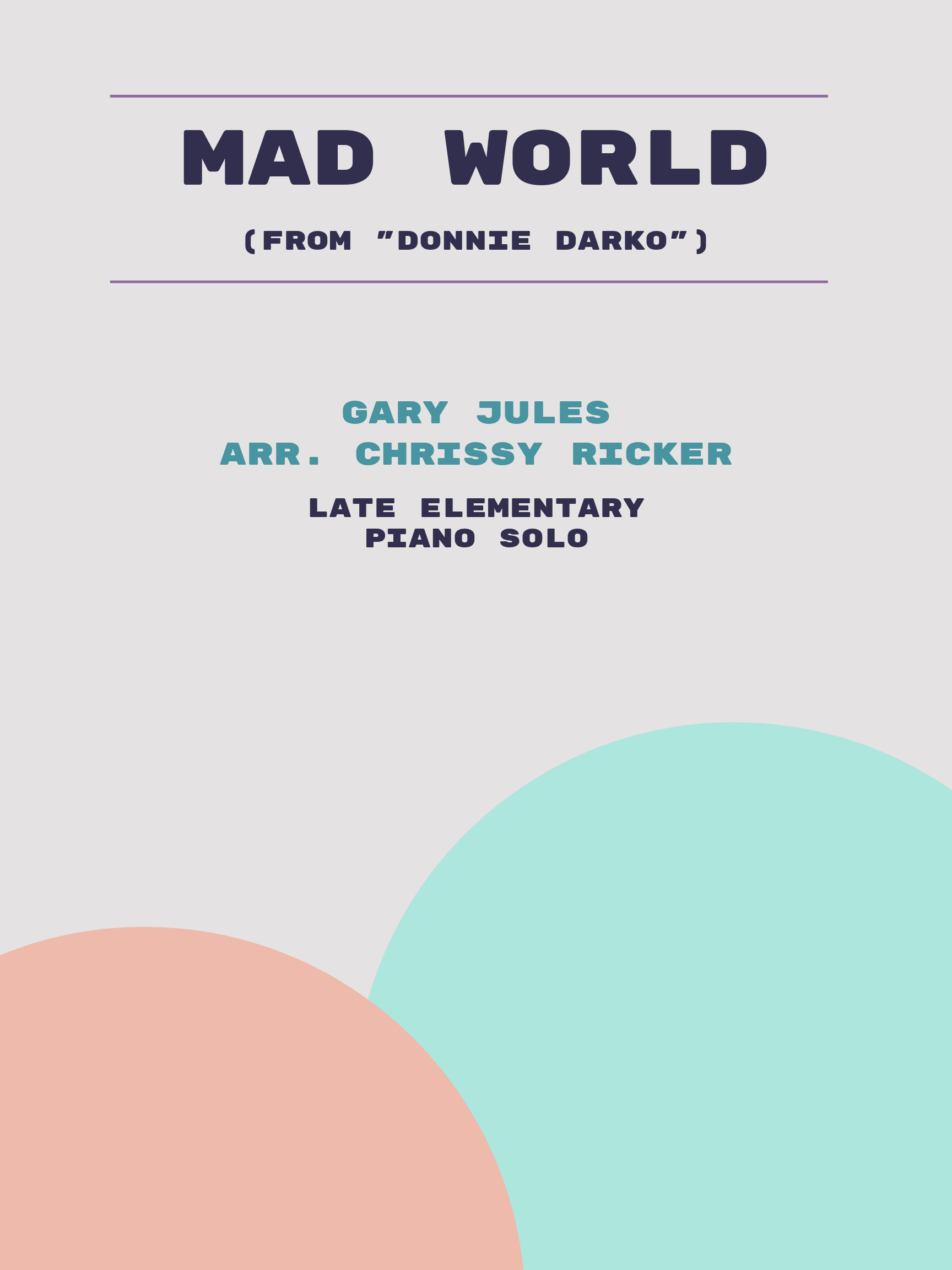Mad World by Gary Jules
