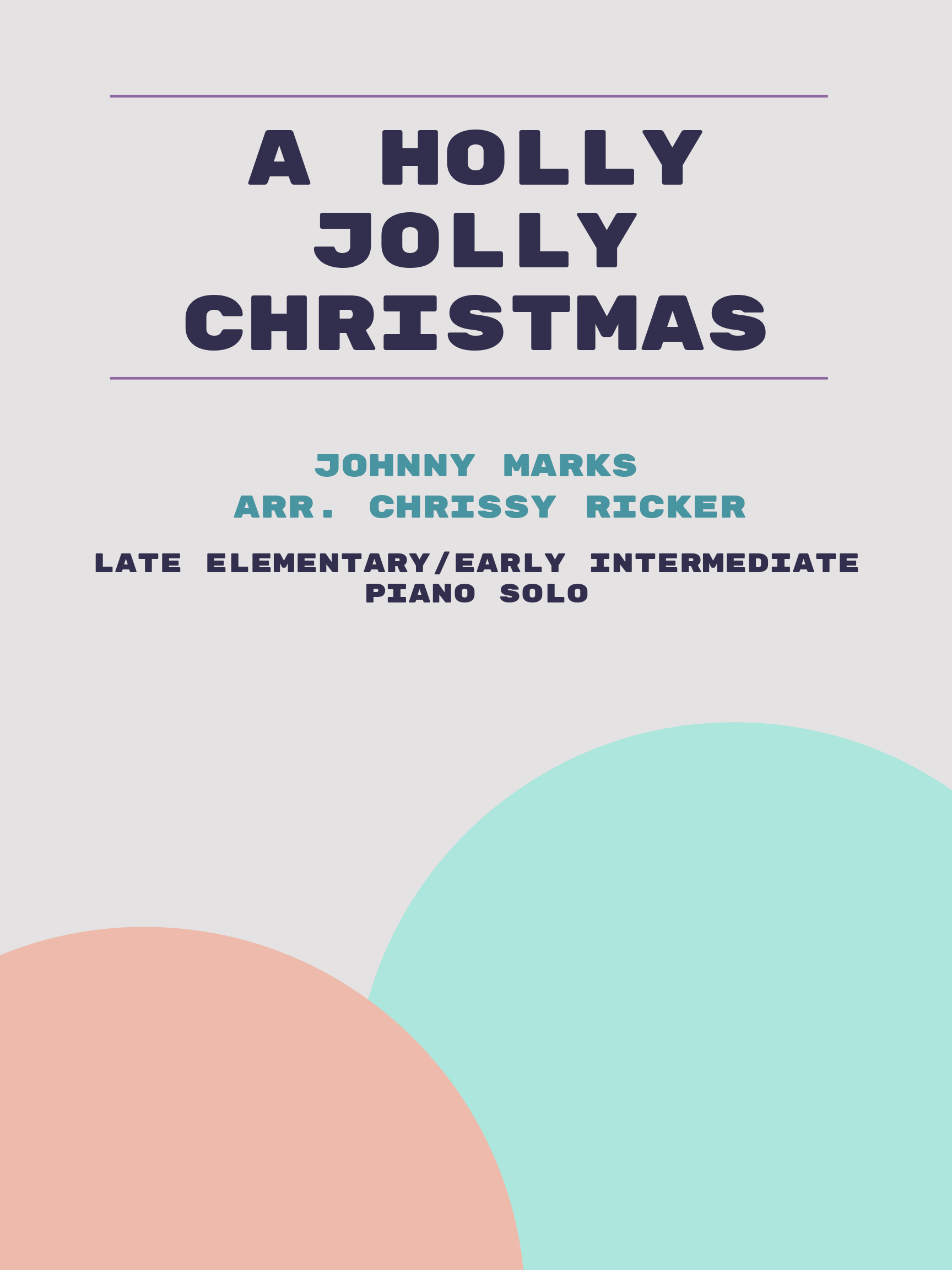 A Holly Jolly Christmas by Johnny Marks