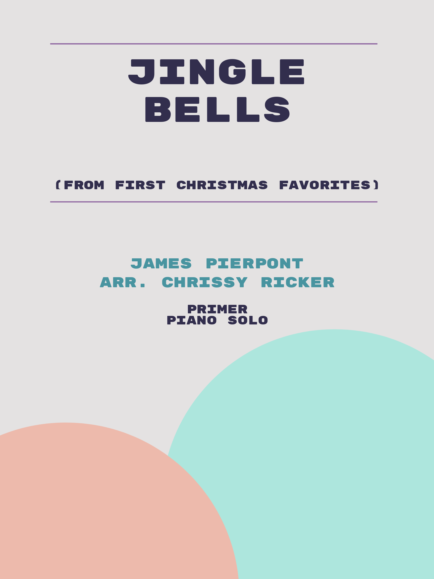 Jingle Bells by James Pierpont