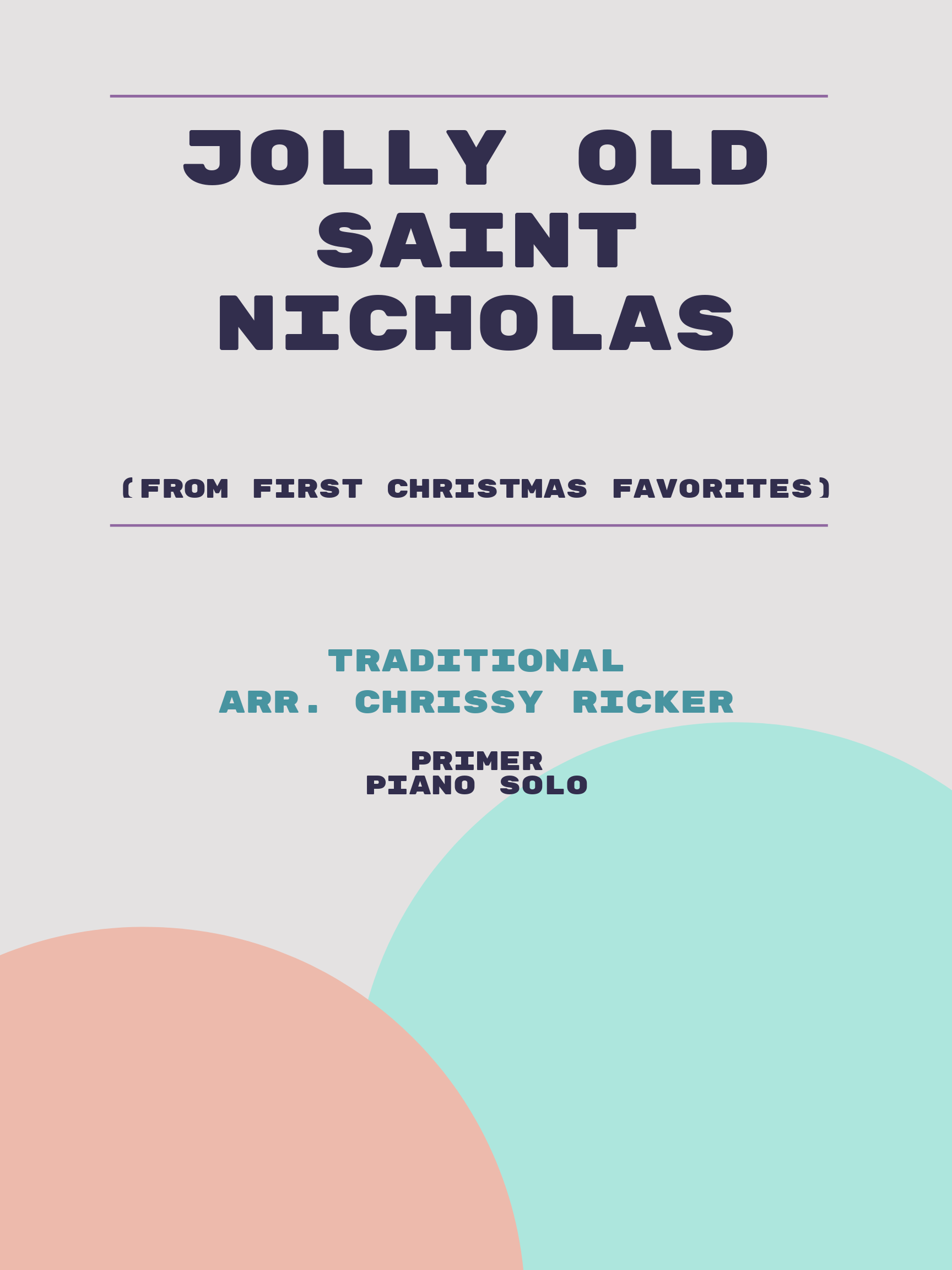 Jolly Old Saint Nicholas by Traditional
