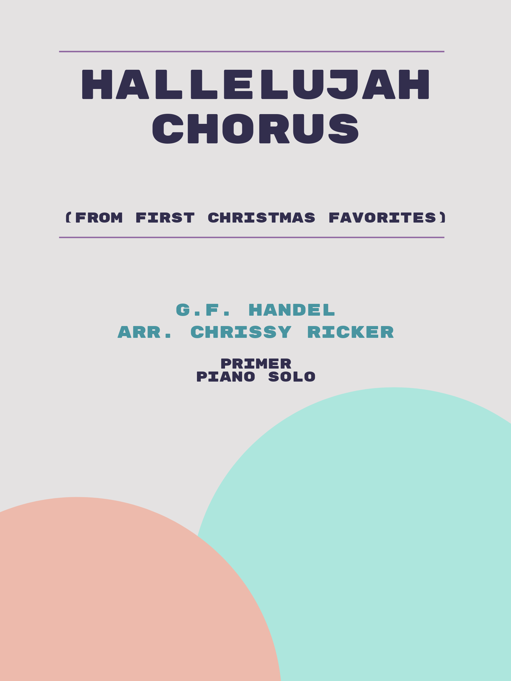 Hallelujah Chorus by G.F. Handel