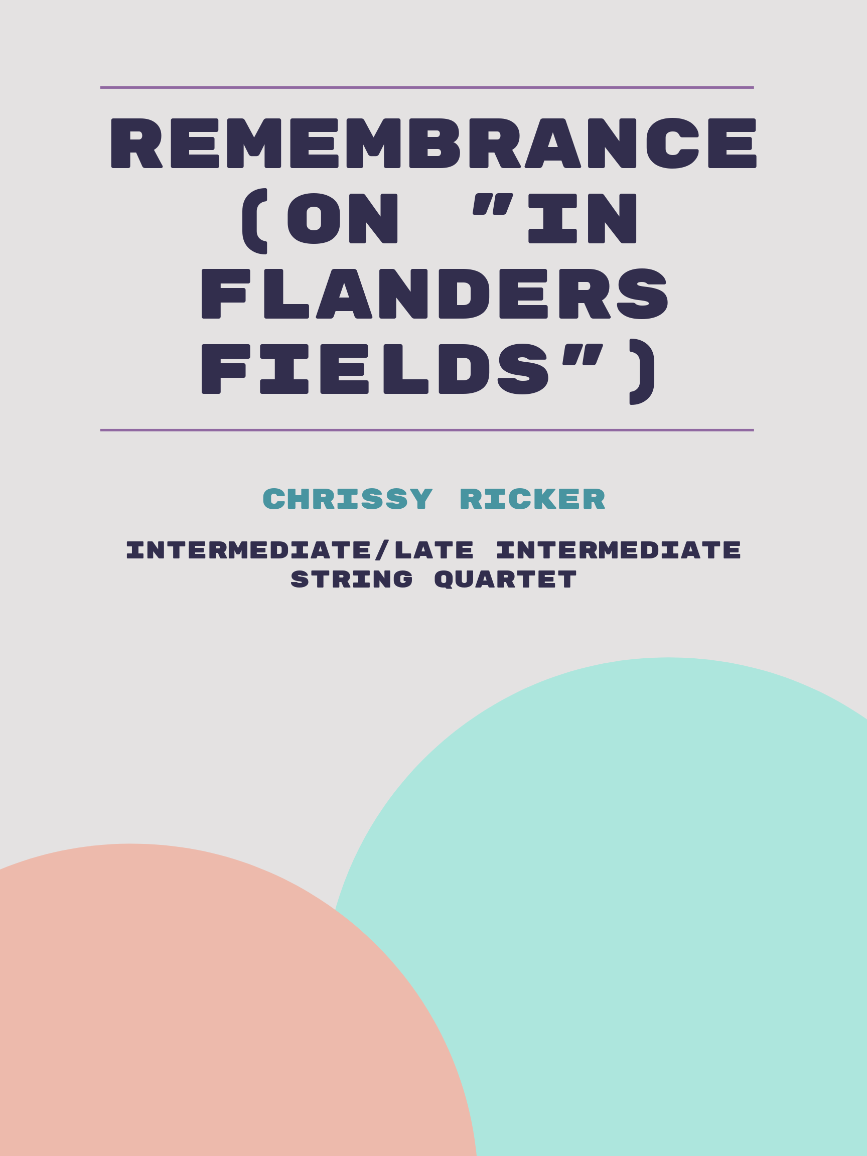 Remembrance (on "In Flanders Fields") by Chrissy Ricker