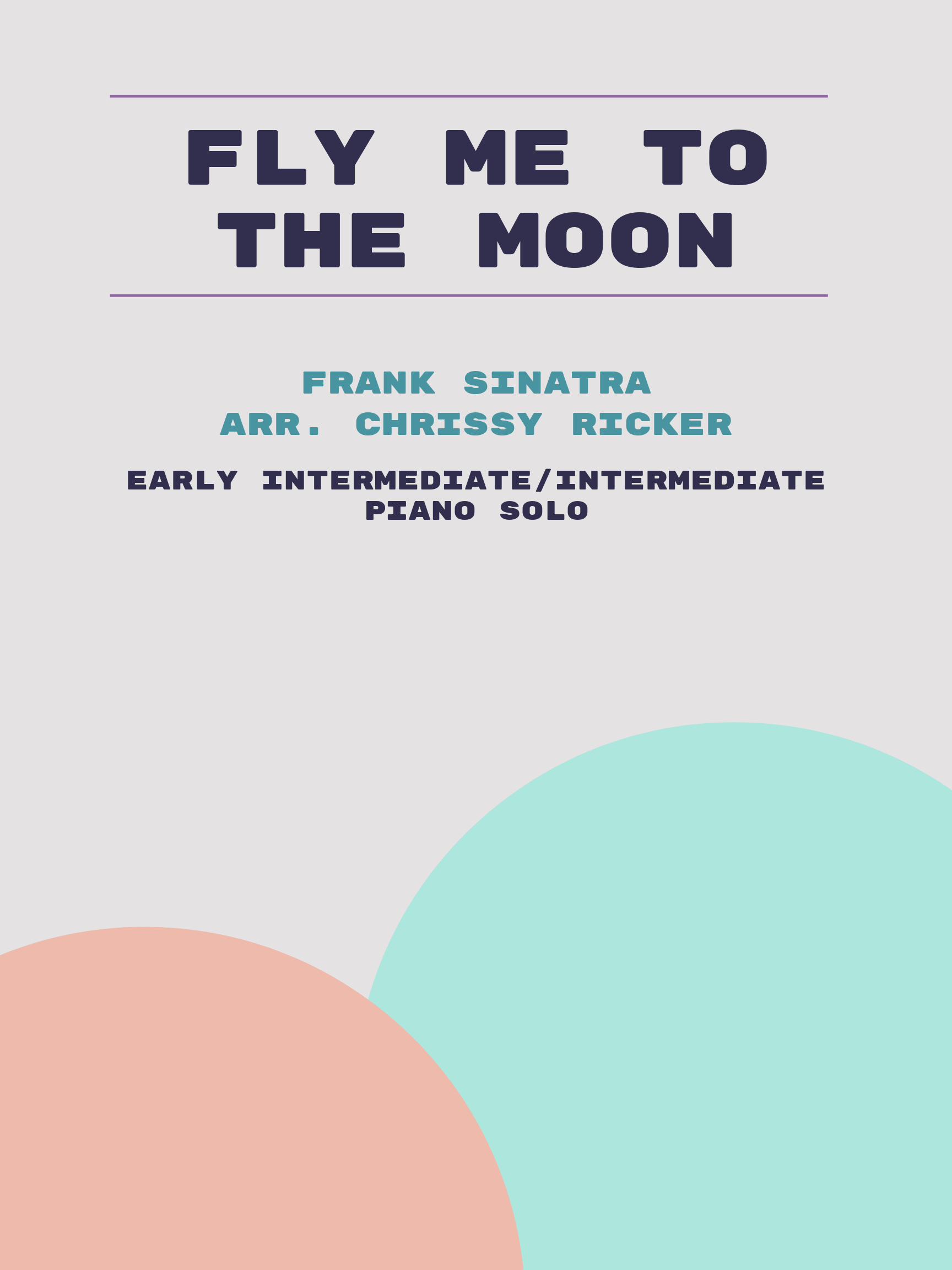 Fly Me to the Moon by Frank Sinatra