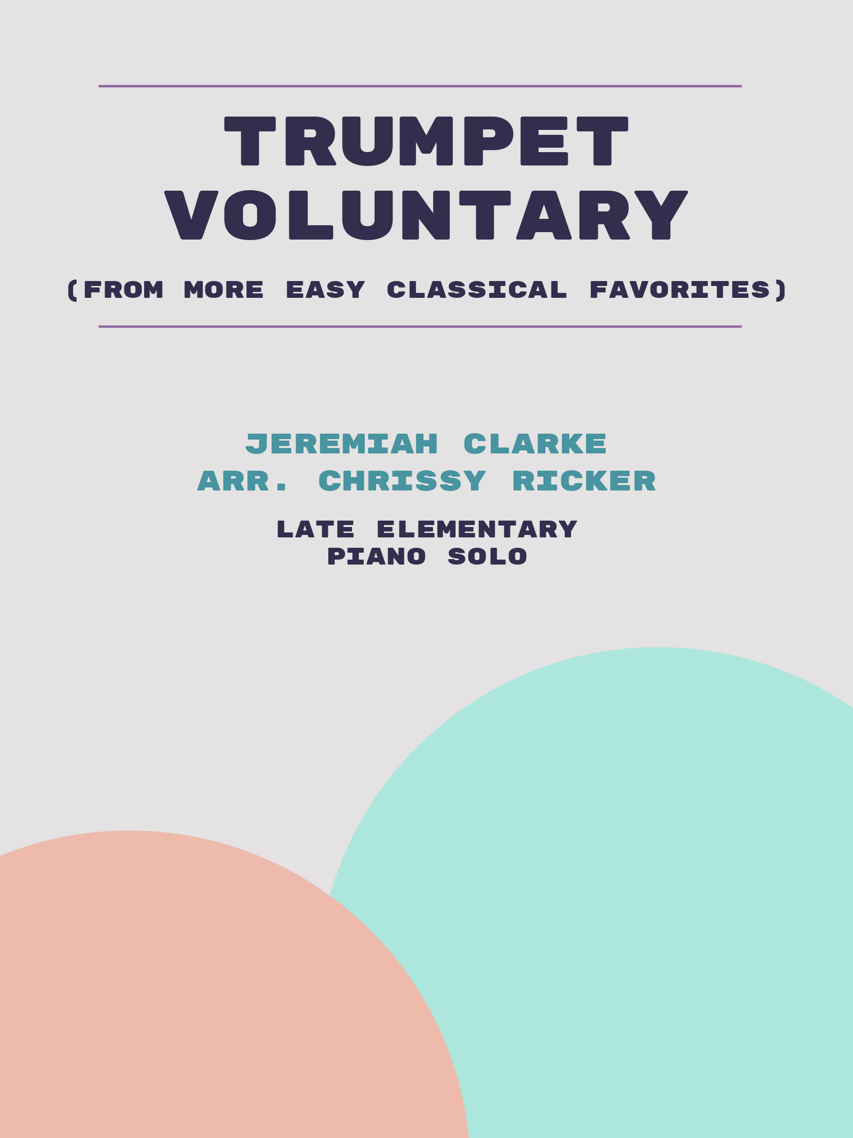 Trumpet Voluntary by Jeremiah Clarke