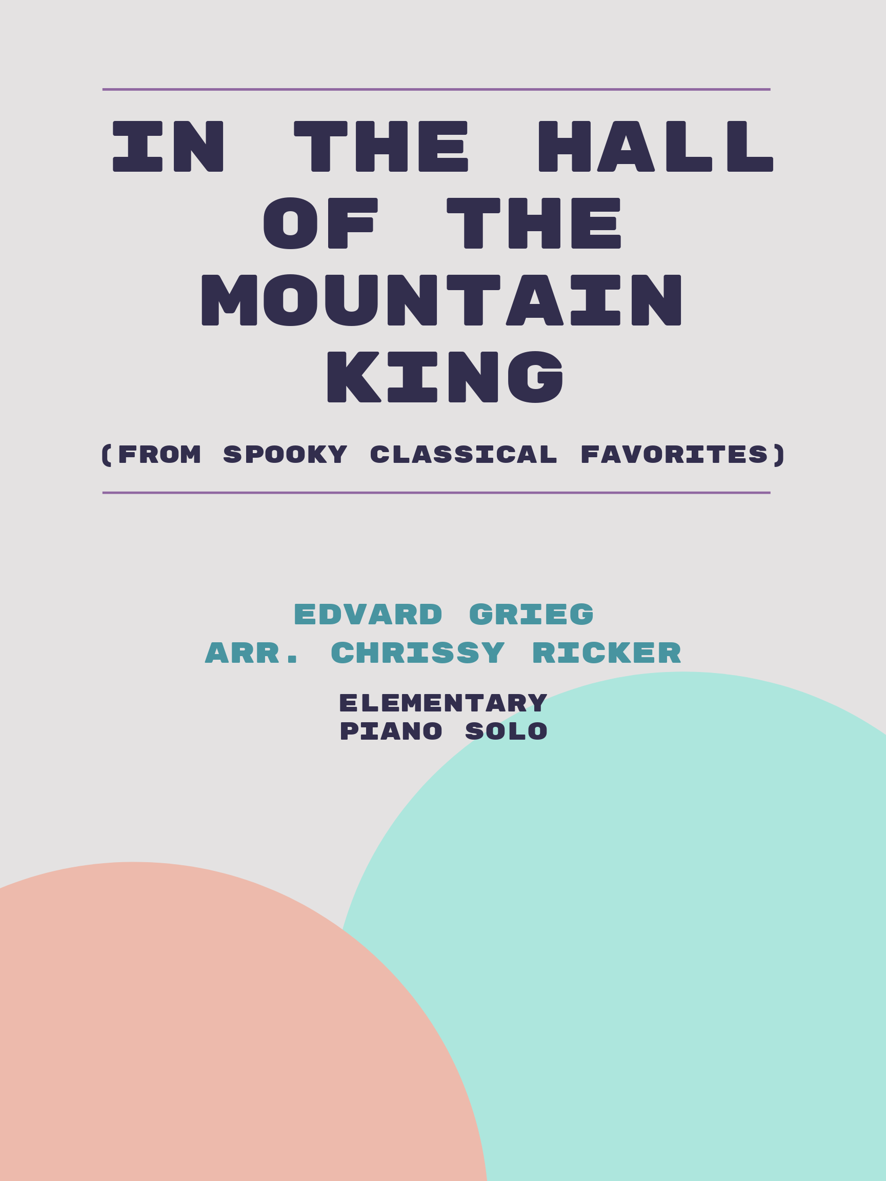 In the Hall of the Mountain King by Edvard Grieg
