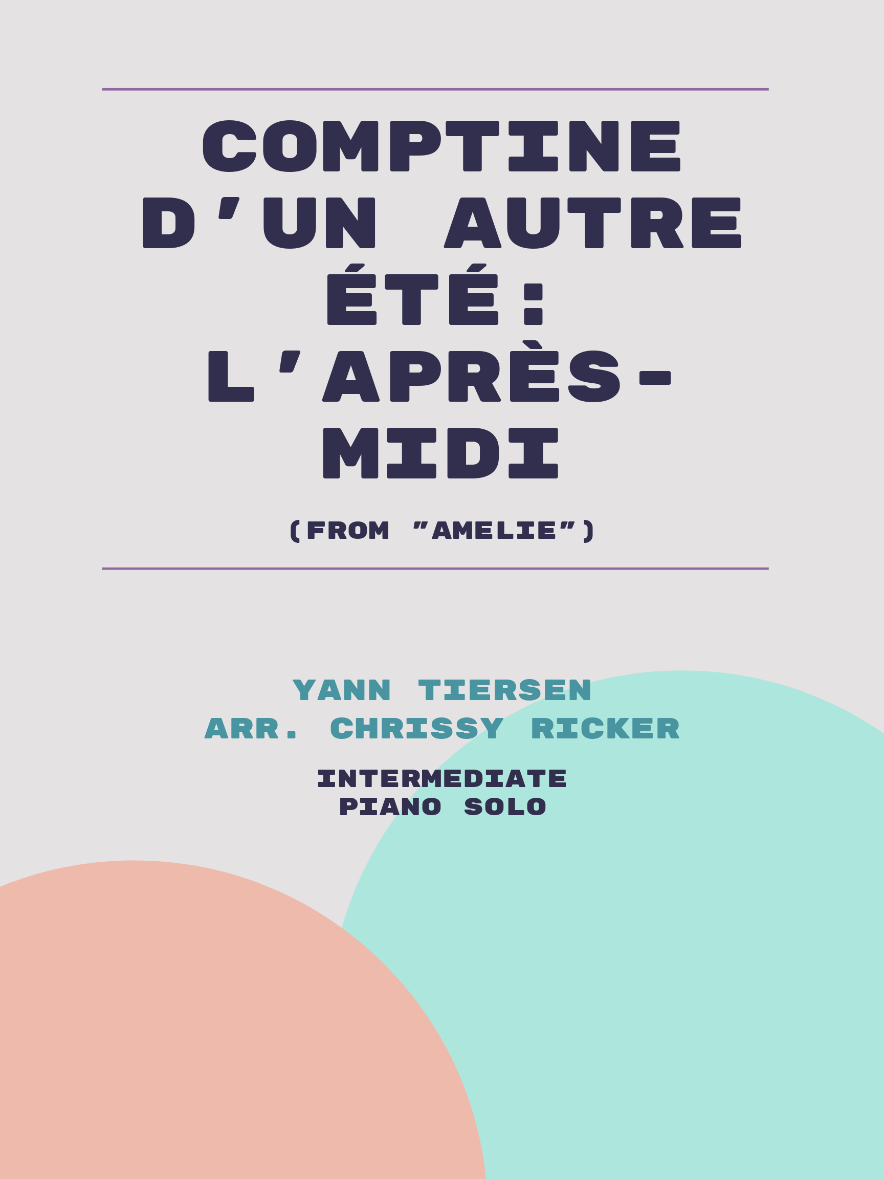 Comptine D'un Autre Été: L'après-midi by Yann Tiersen
