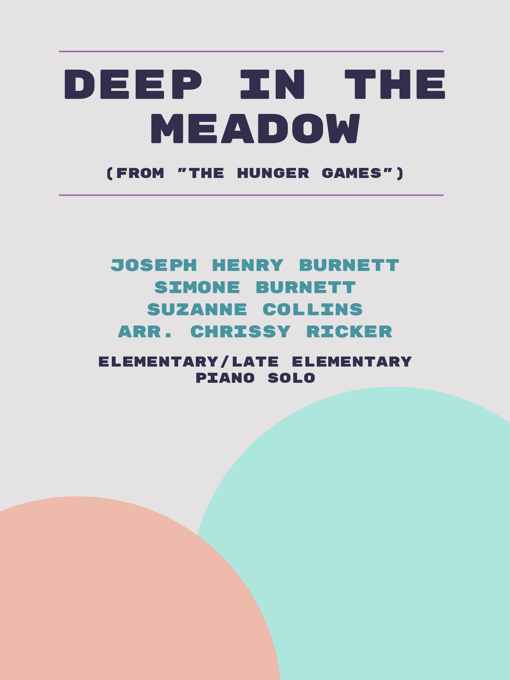 Deep in the Meadow by Joseph Henry Burnett, Simone Burnett, Suzanne Collins