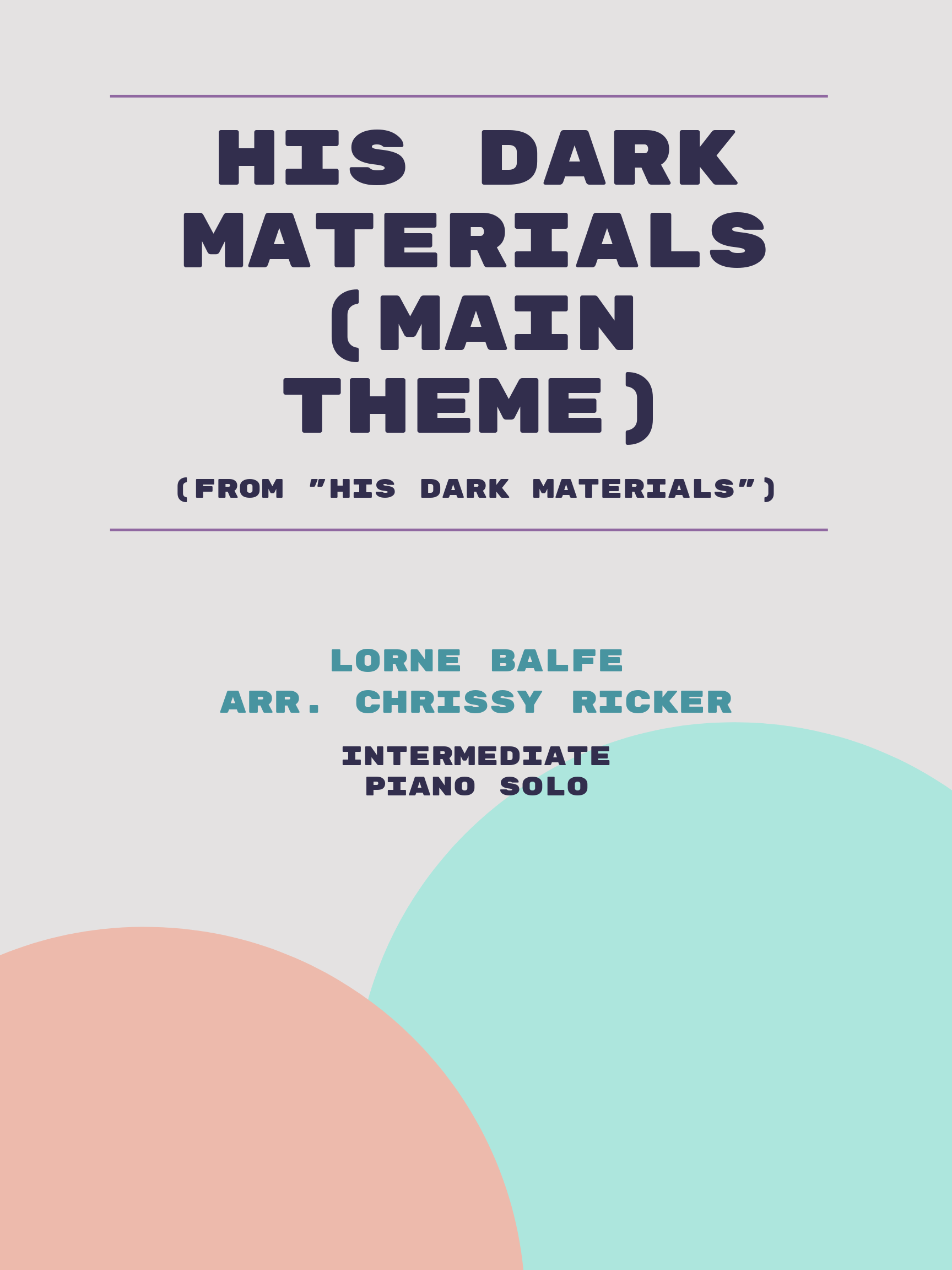 His Dark Materials (Main Theme) by Lorne Balfe