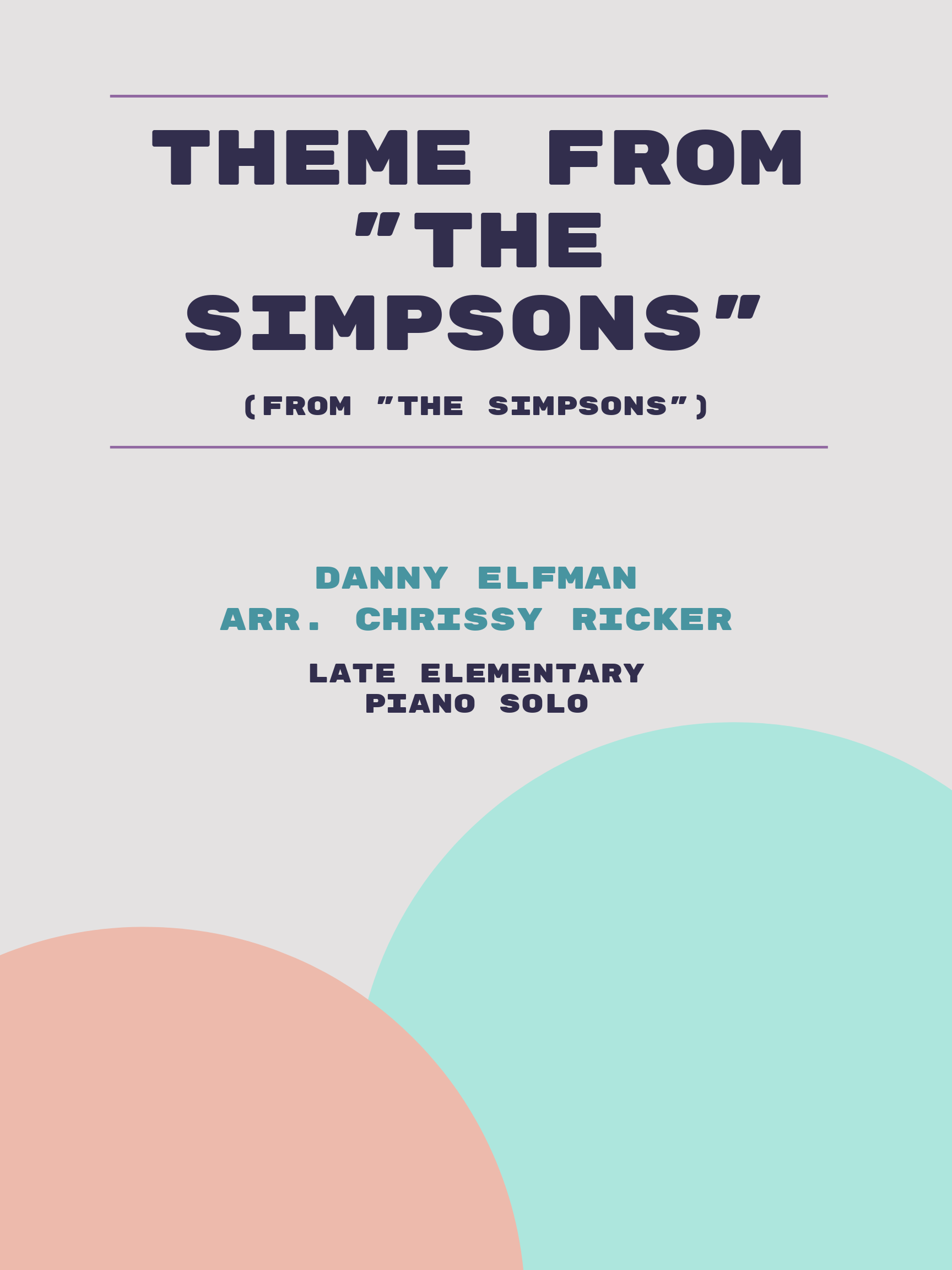 Theme from "The Simpsons" by Danny Elfman