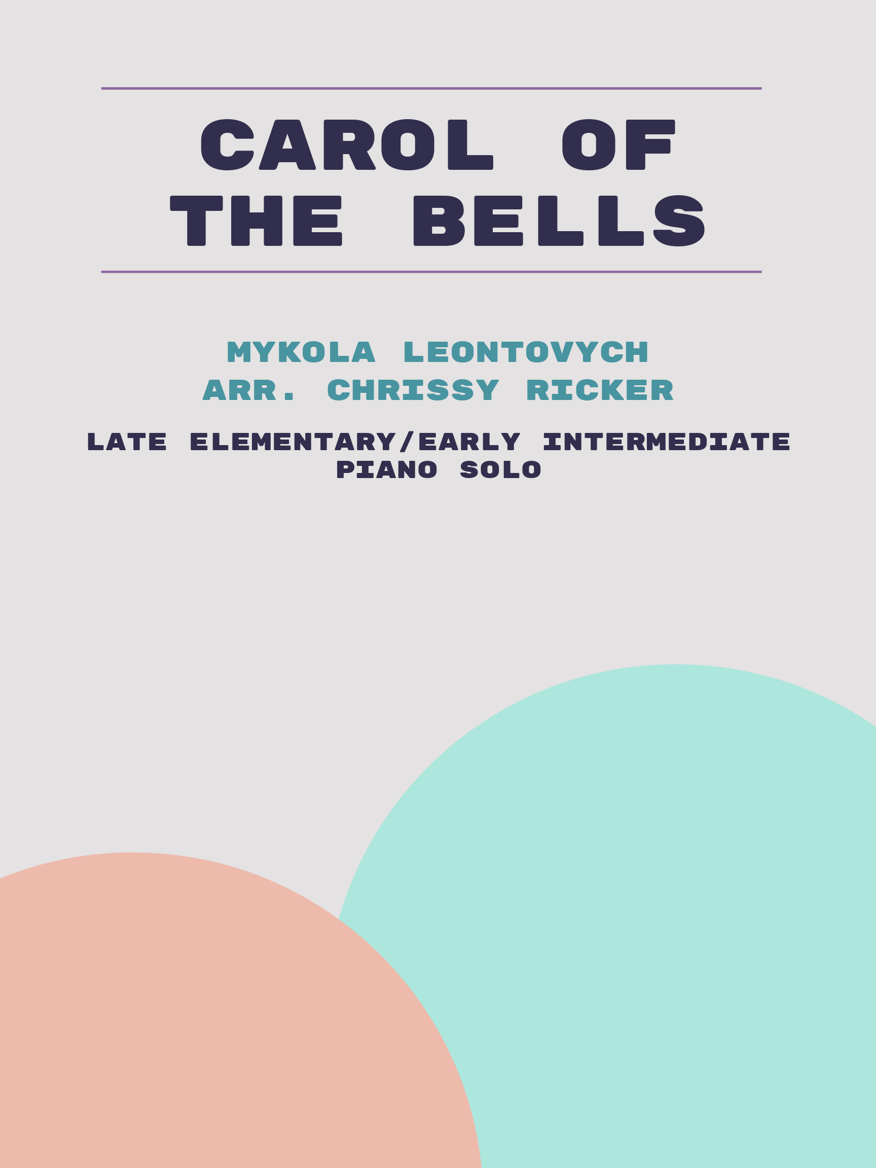Carol of the Bells by Mykola Leontovych