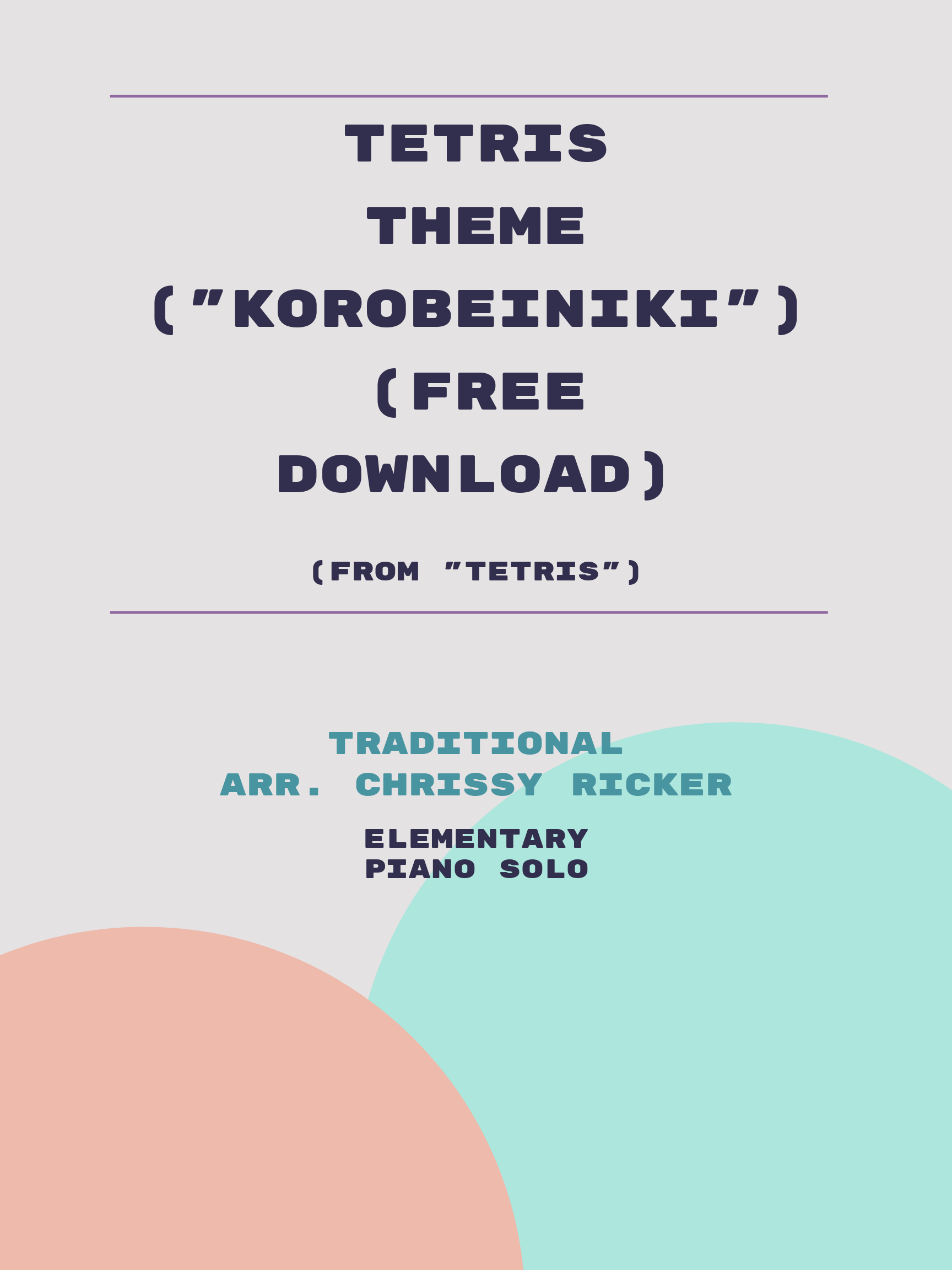 Tetris Theme ("Korobeiniki") (free download) Sample Page